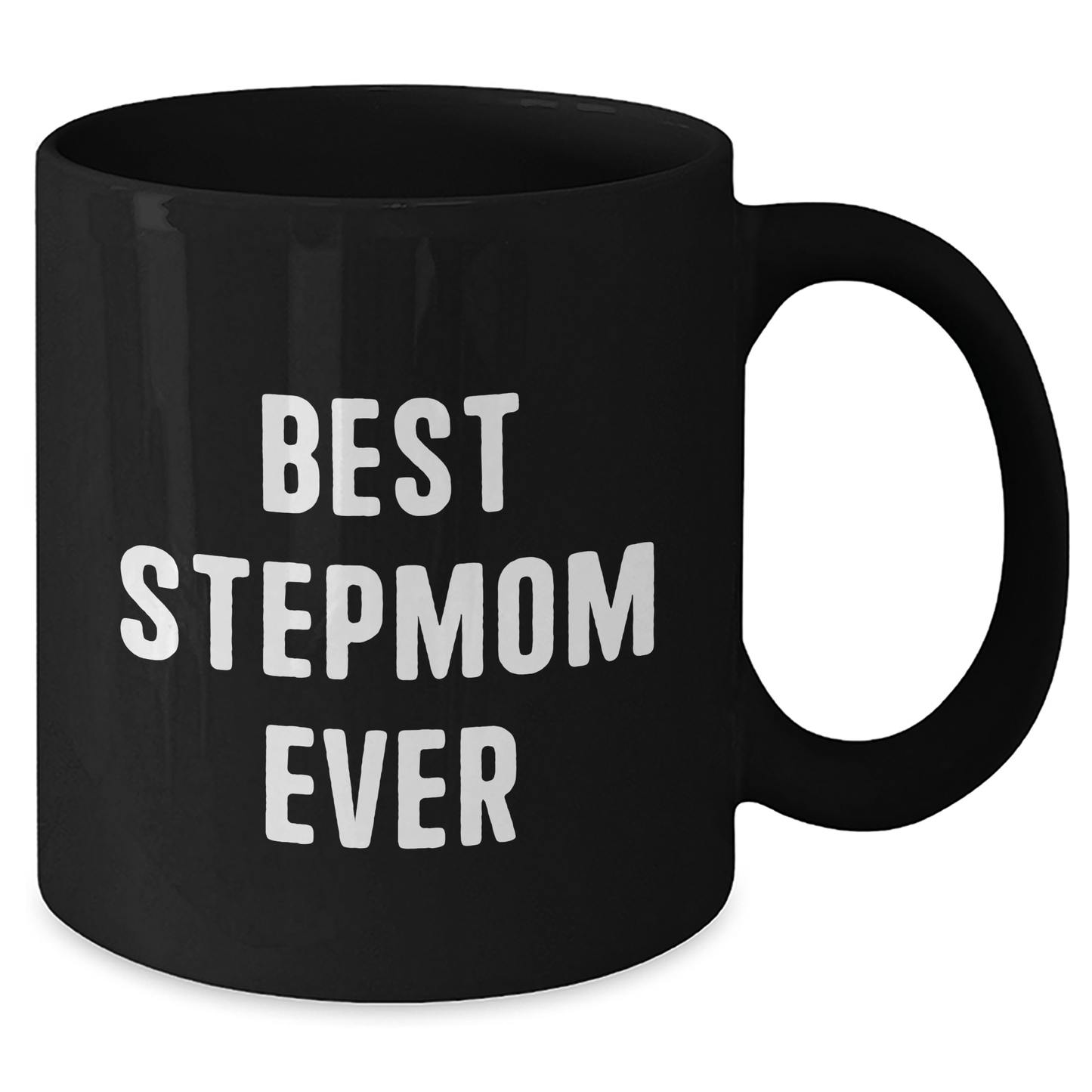 Funny Stepmom Gifts from Men - Best Stepmom Ever Quote on Black Coffee Mug for Graduation Unique Gifts - Victory Thru Vision