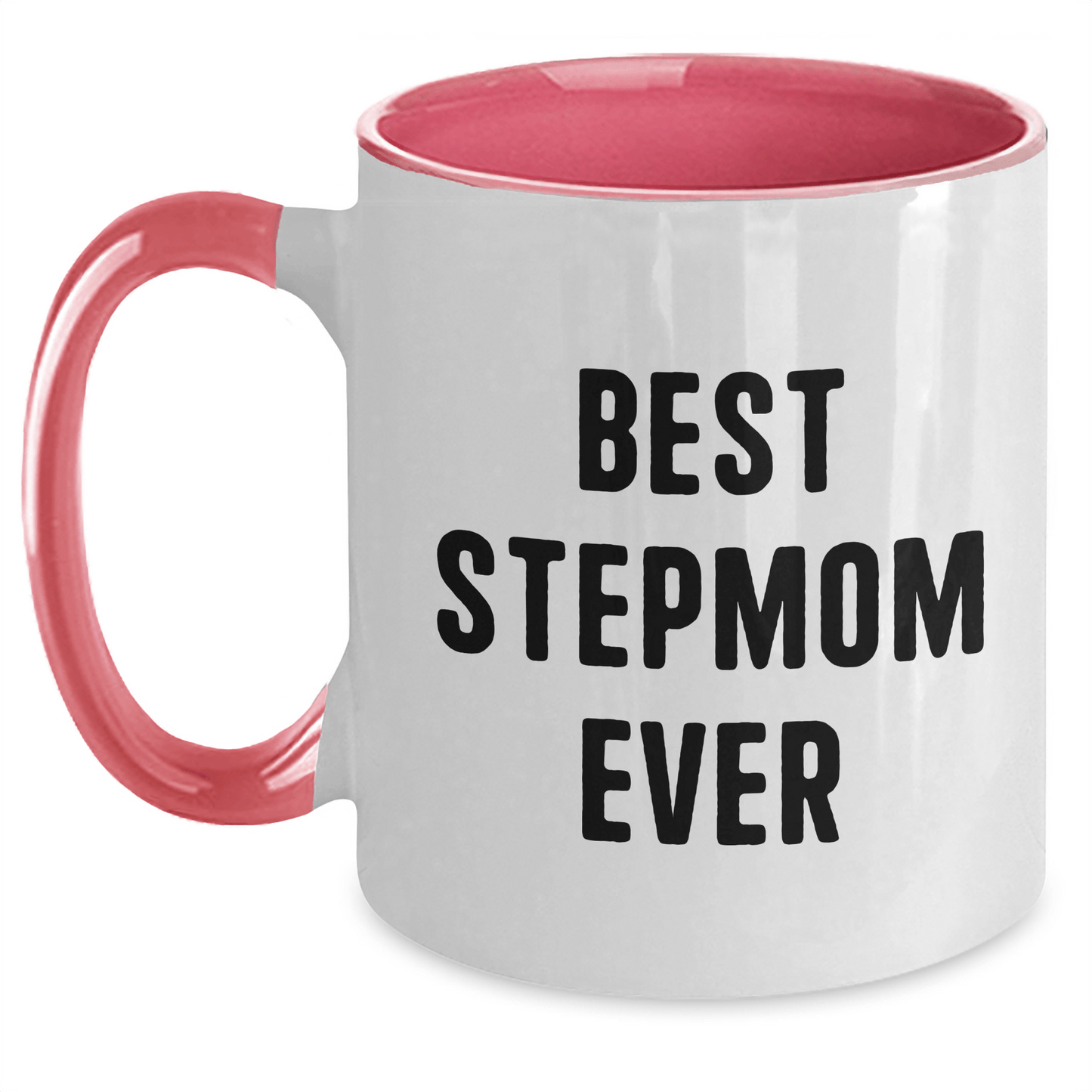Funny Stepmom Gifts from Men to Best Stepmom Ever Two Tone Coffee Mug for Graduation - Victory Thru Vision