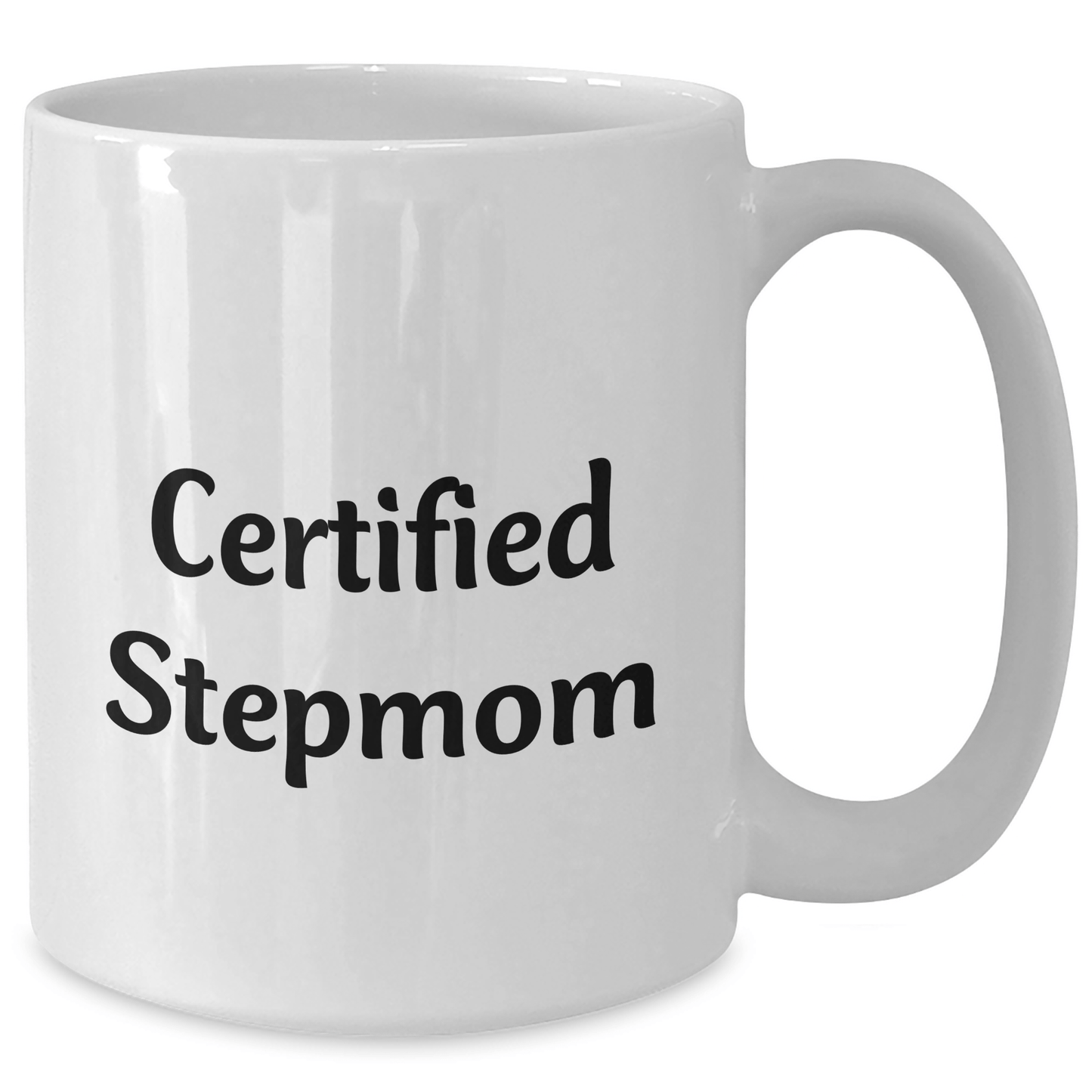 Funny Stepmom Gifts from Men, Women, Family, Friends - 'Certified Stepmom' White Coffee Mug for Stepmom, Father's Day Unique Gifts - Victory Thru Vision