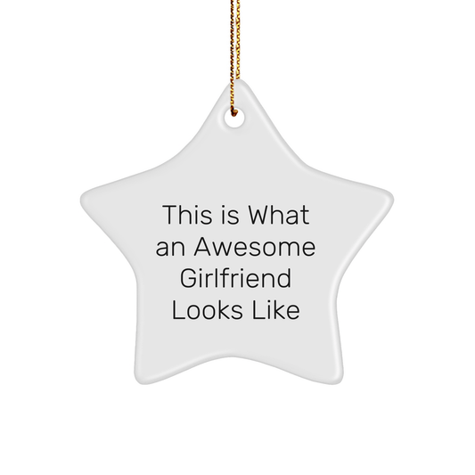 Funny Sweetheart Gifts from Men - This Is What An Awesome Sweetheart Looks Like Star Ornament, Unique Christmas Unique Gifts for Her, White Star Shaped, 3.25'' tall, Gift for Sweetheart - Victory Thru Vision