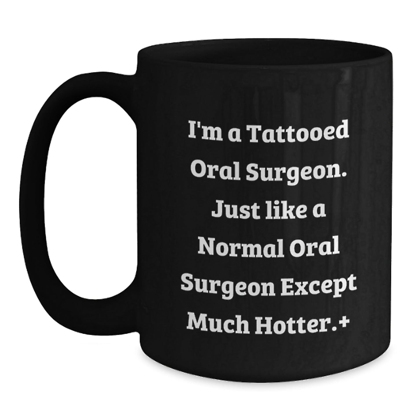 Funny Tattooed Oral Surgeon Gifts for Men from Friends, Unique Black Coffee Mug for Oral Surgeon Graduation - Victory Thru Vision