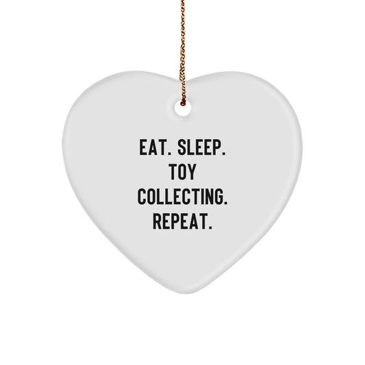 Funny Toy Collecting Gifts from Family - Eat. Sleep. Toy Collecting. Repeat. Christmas Heart Ornament - Victory Thru Vision