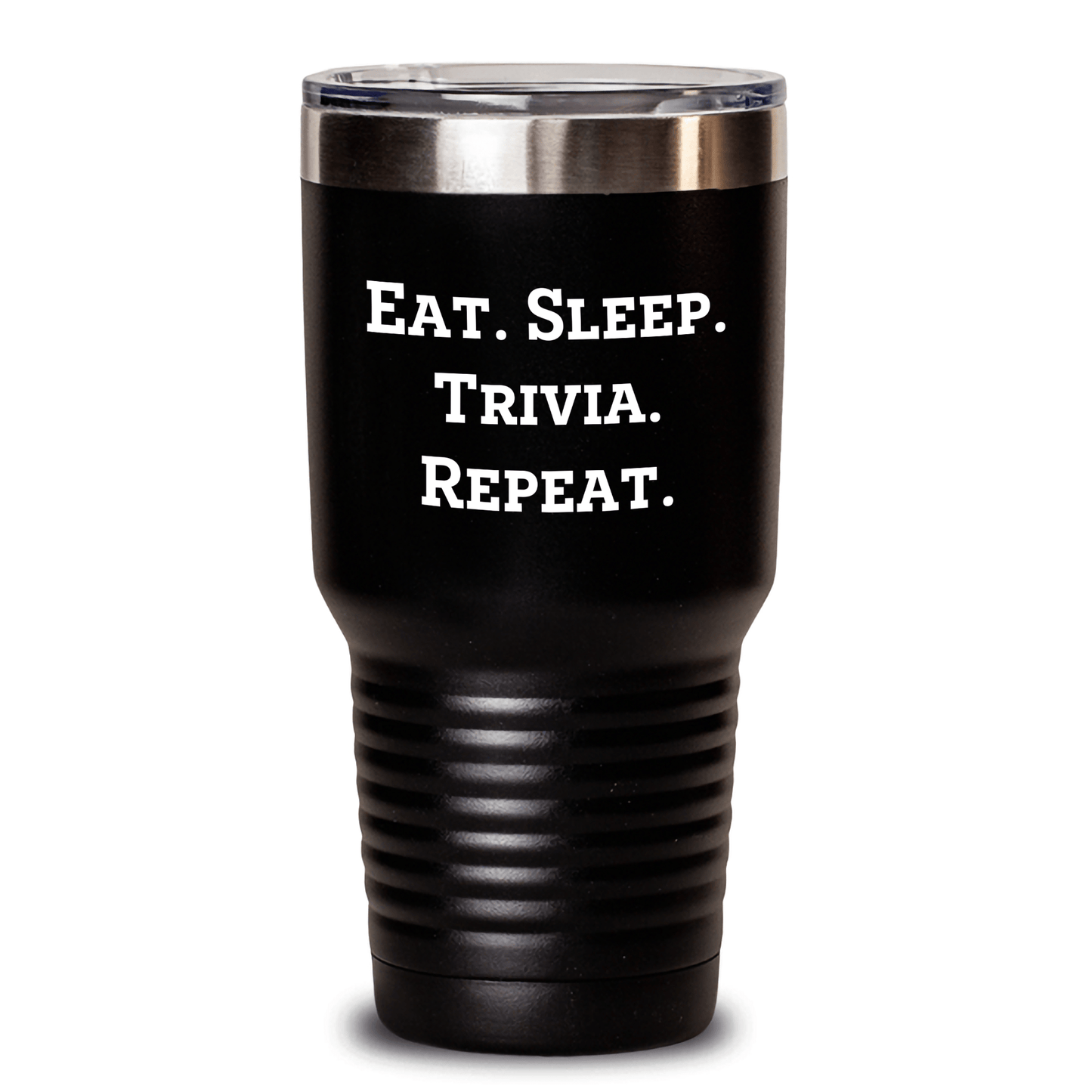 Funny Trivia Lovers Gifts from Friends for Graduation Unique Trivia Tumbler, Eat. Sleep. Trivia. Repeat., 20oz or 30oz Capacity, Stainless Steel/Powder Coating - Victory Thru Vision