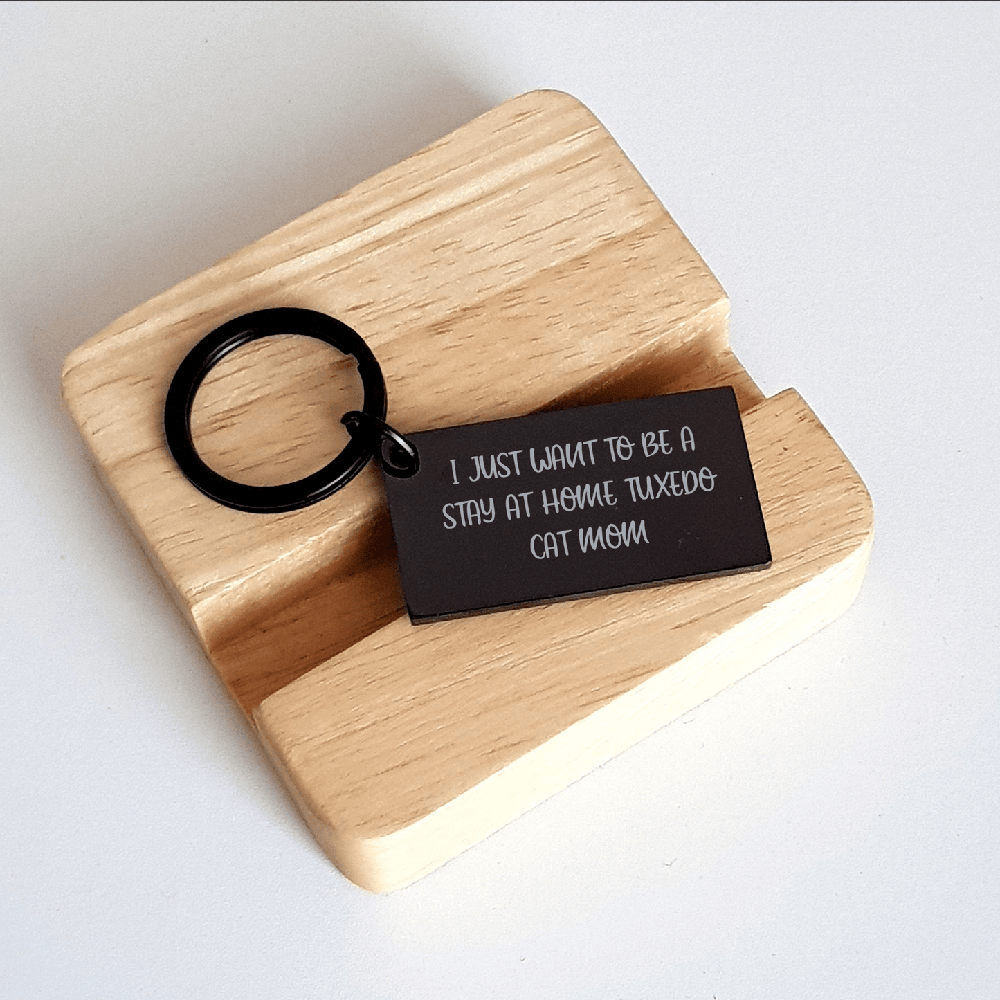 Funny Tuxedo Cat Mom Keychain, Gifts from Mom to Dad, 'I Just Want To Be A Stay At Home Tuxedo Cat Mom', Keychain Gifts for Men, Unique Father's Day Unique Gifts, Gifts from Women - Victory Thru Vision