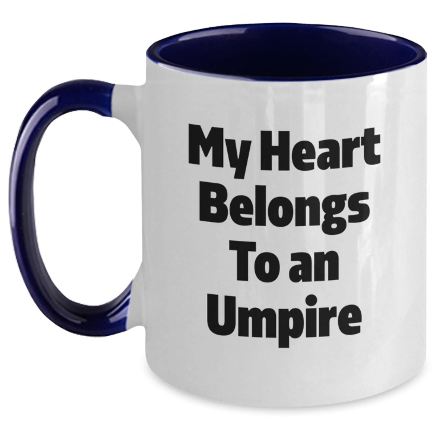 Funny Umpire Gifts from Friends or Family - My Heart Belongs To An Umpire Two Tone Coffee Mug, Birthday Unique Presents for Umpire Lovers - Victory Thru Vision