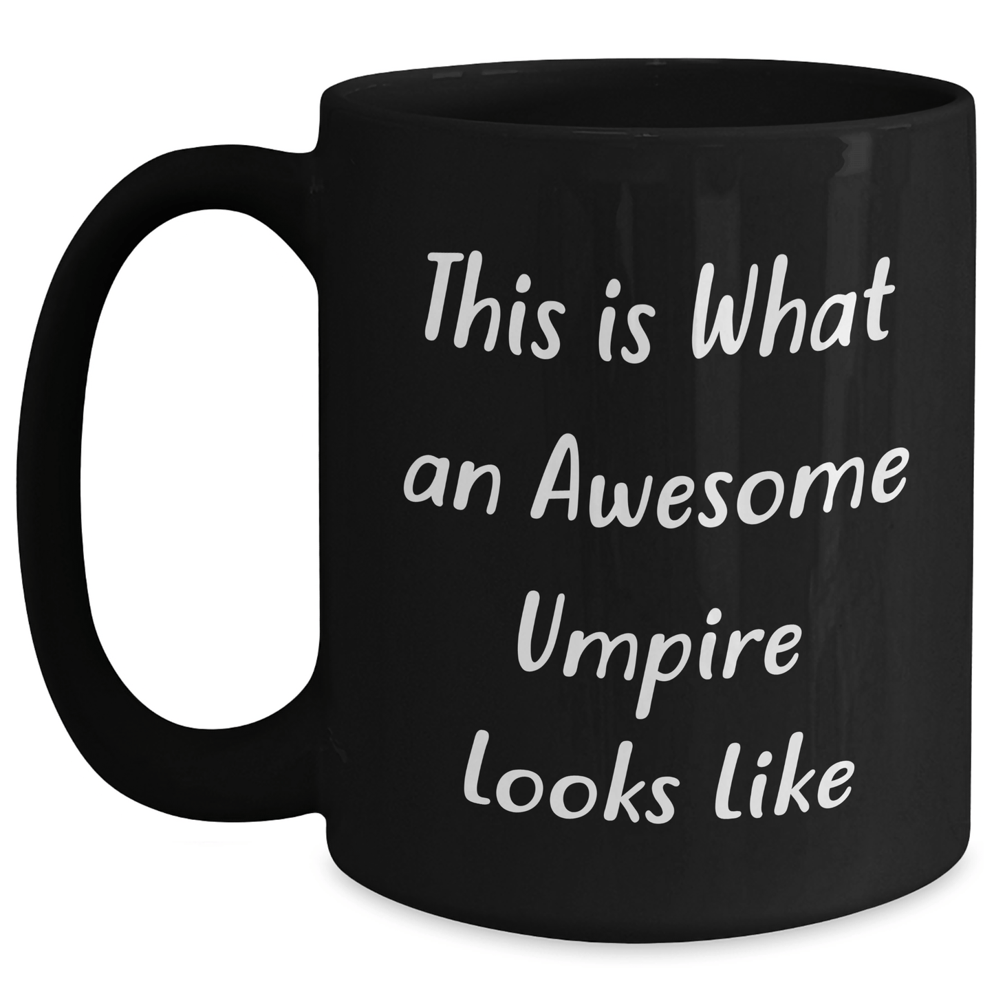 Funny Umpire Gifts from Men to Umpire Friends for Father's Day - Awesome Umpire Black Coffee Mug, 11oz or 15oz - Victory Thru Vision