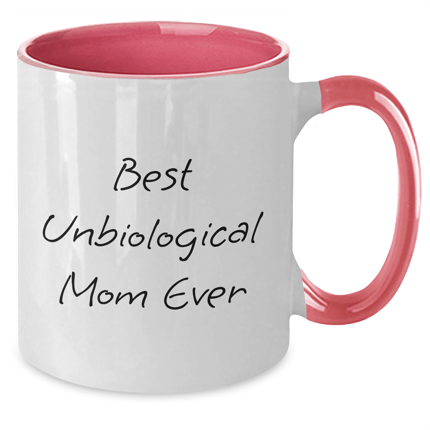 Funny Unbiological Mom Gifts from Men - Best Unbiological Mom Ever Two Tone Coffee Mug for Unbiological Mom on Mother's Day, Unique Gifts for Unbiological Mom - Victory Thru Vision