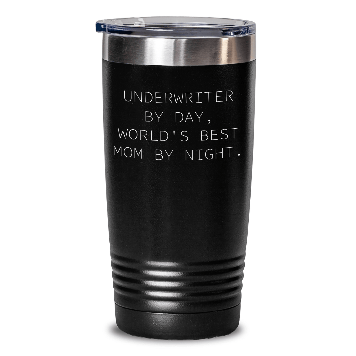 Funny Underwriter Gifts, World's Best Mom By Night. Unique Tumblers for Men, Gifts from Family, Father's Day Unique Gifts - Victory Thru Vision
