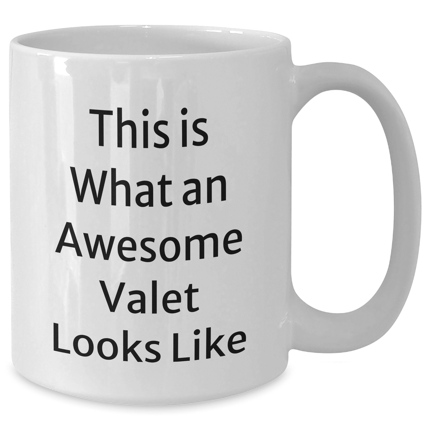 Funny Valet Gifts from Men for Awesome Valet on Father's Day - White Coffee Mug, Quote: 'This Is What An Awesome Valet Looks Like' - Victory Thru Vision