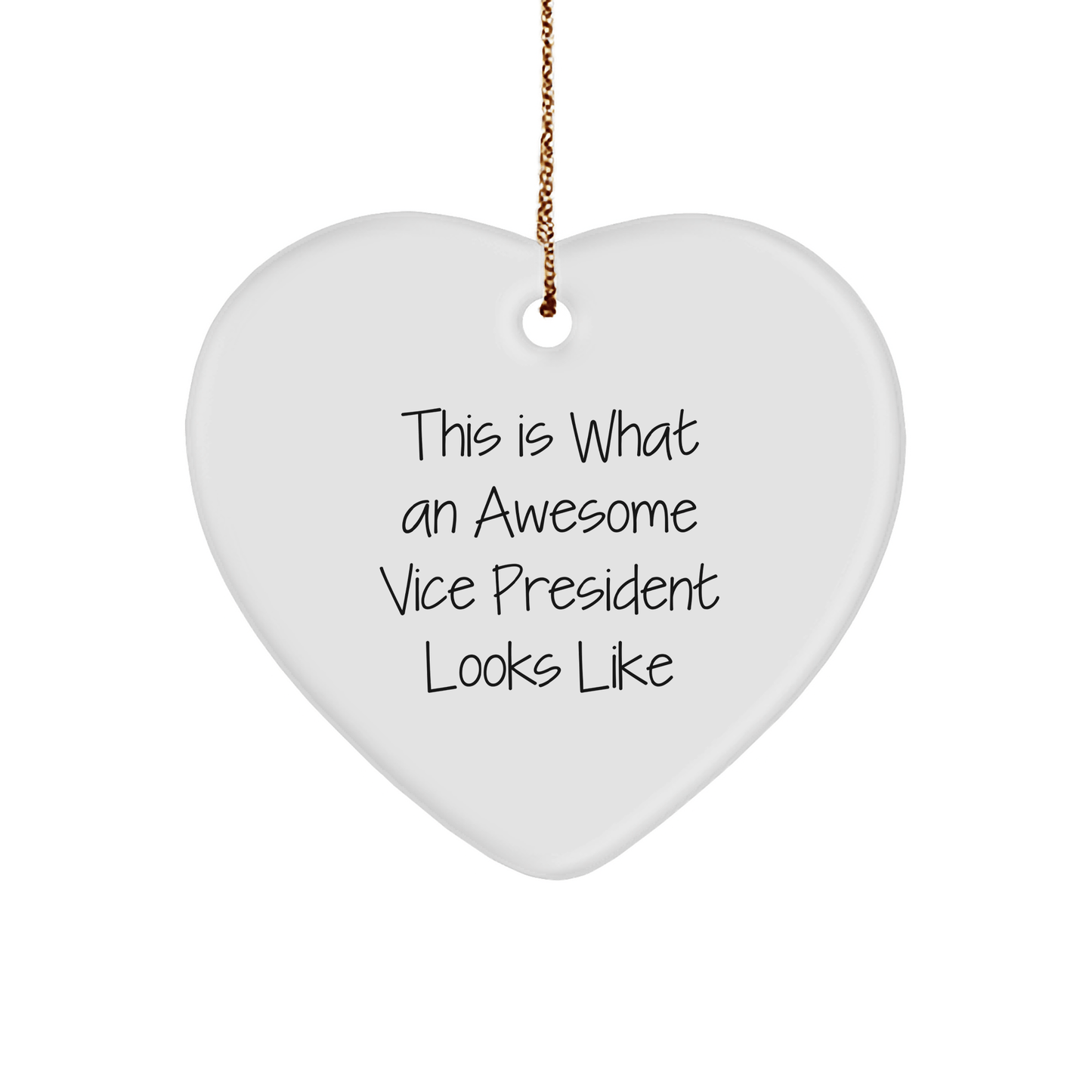 Funny Vice President Gifts - Heart Ornament for Men or Women - This Is What An Awesome Vice President Looks Like - Christmas Unique Gift for Friends, Family or Coworkers - Victory Thru Vision