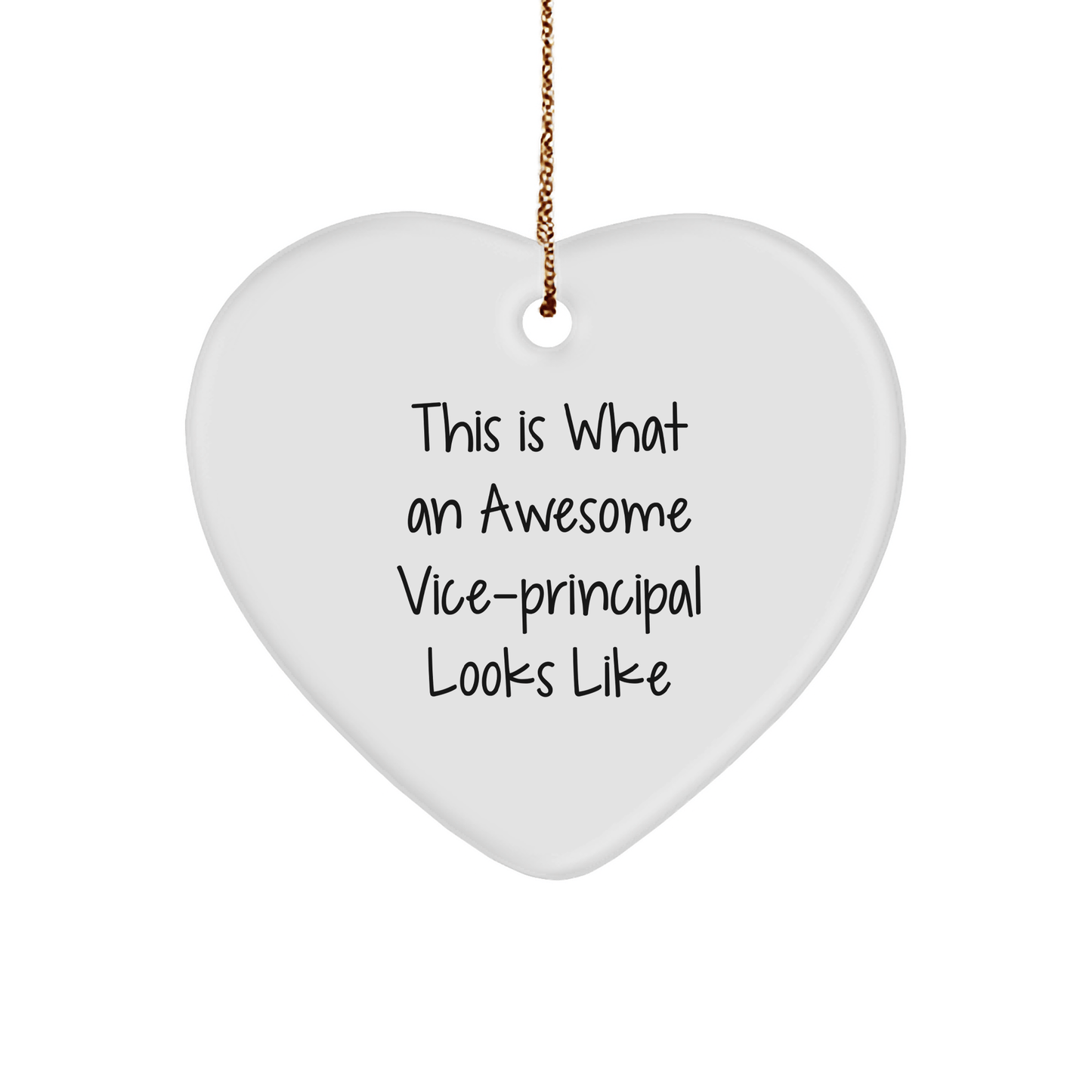 Funny Vice - principal Heart Ornament Gifts from Friends, Inspirational Quotes for Vice - principal, This Is What An Awesome Vice - principal Looks Like, Christmas Unique Gifts - Victory Thru Vision