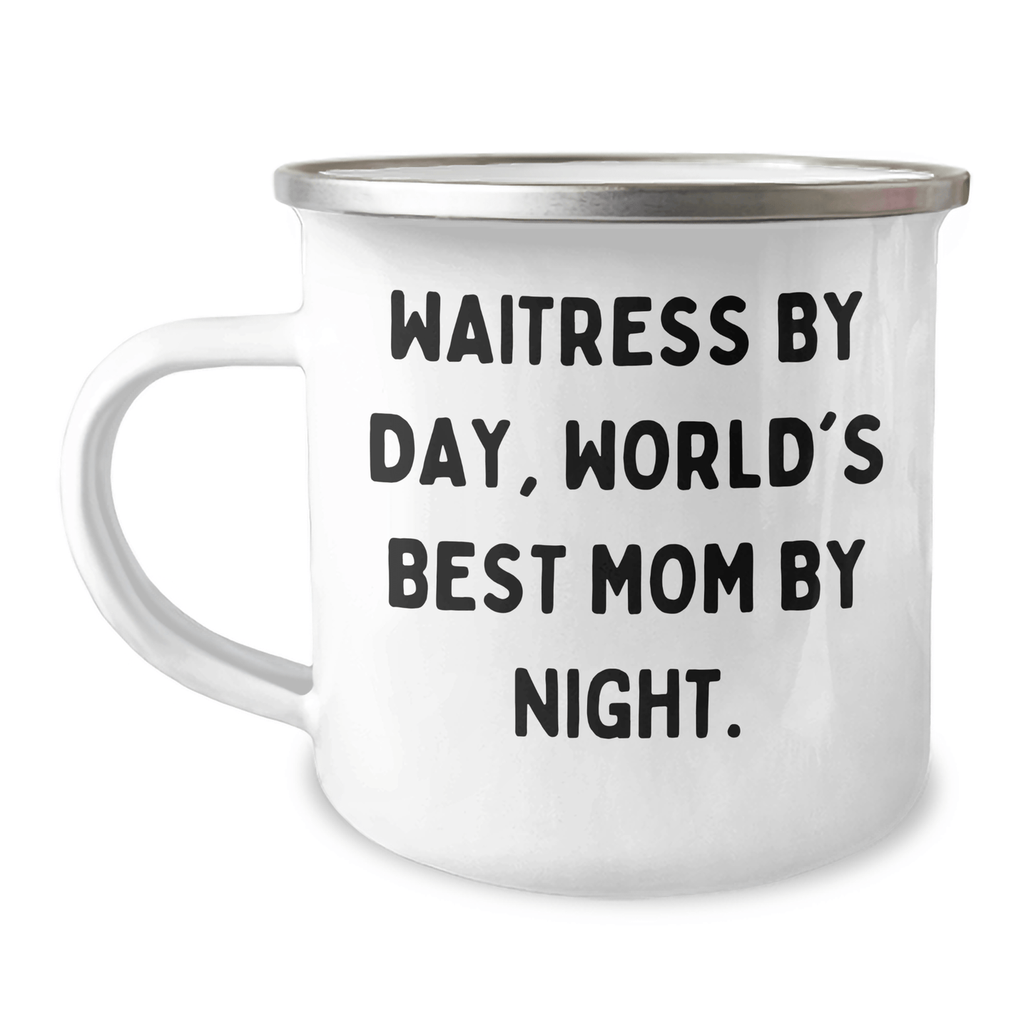 Funny Waitress Gifts from Men, Unique Camping Mug for Waitress By Day, World's Best Mom By Night. on Father's Day Unique Gifts - Victory Thru Vision
