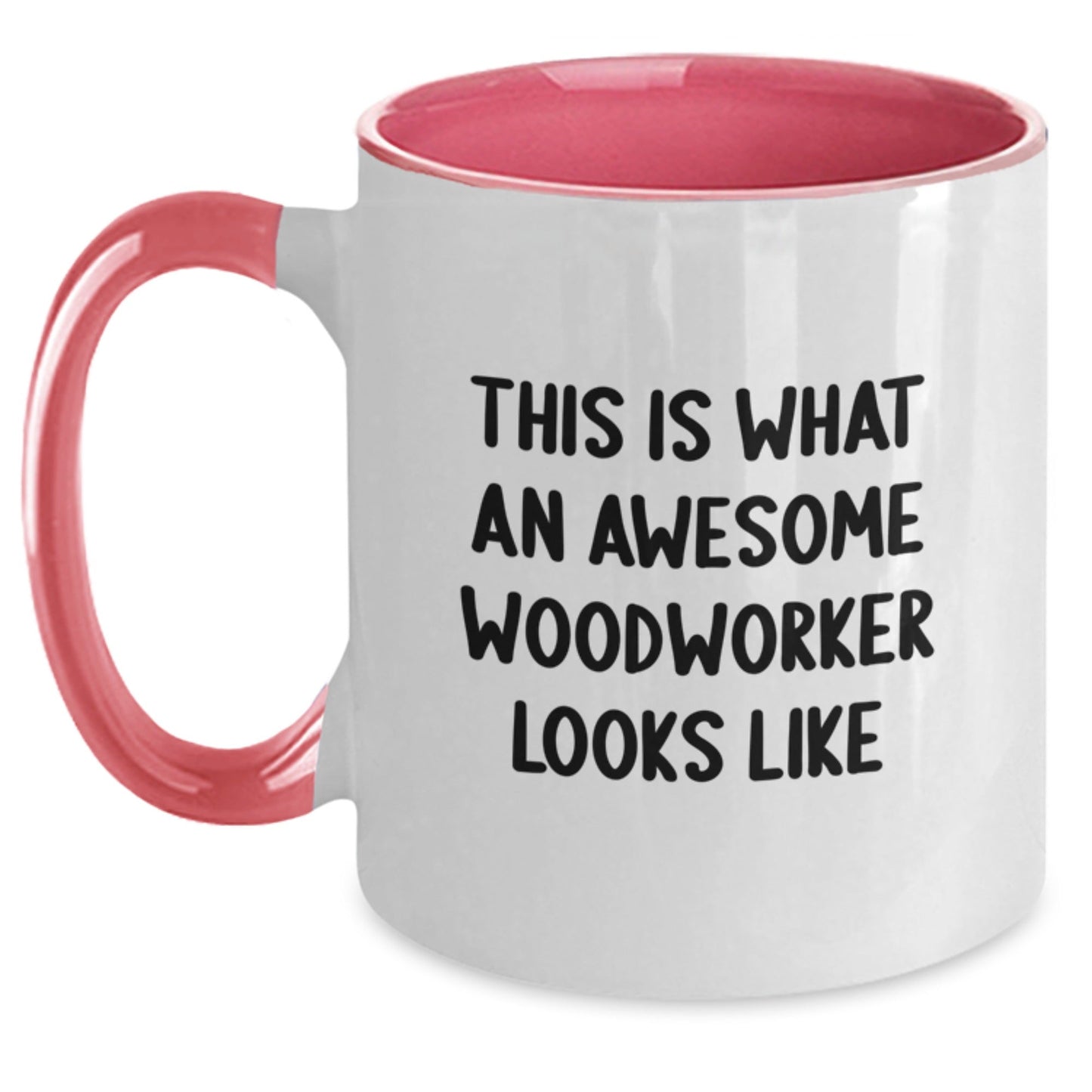 Funny Woodworker Gifts - Two Tone Coffee Mug for Birthday - 'This Is What An Awesome Woodworker Looks Like' Quote Gifts from Men to Family - Victory Thru Vision
