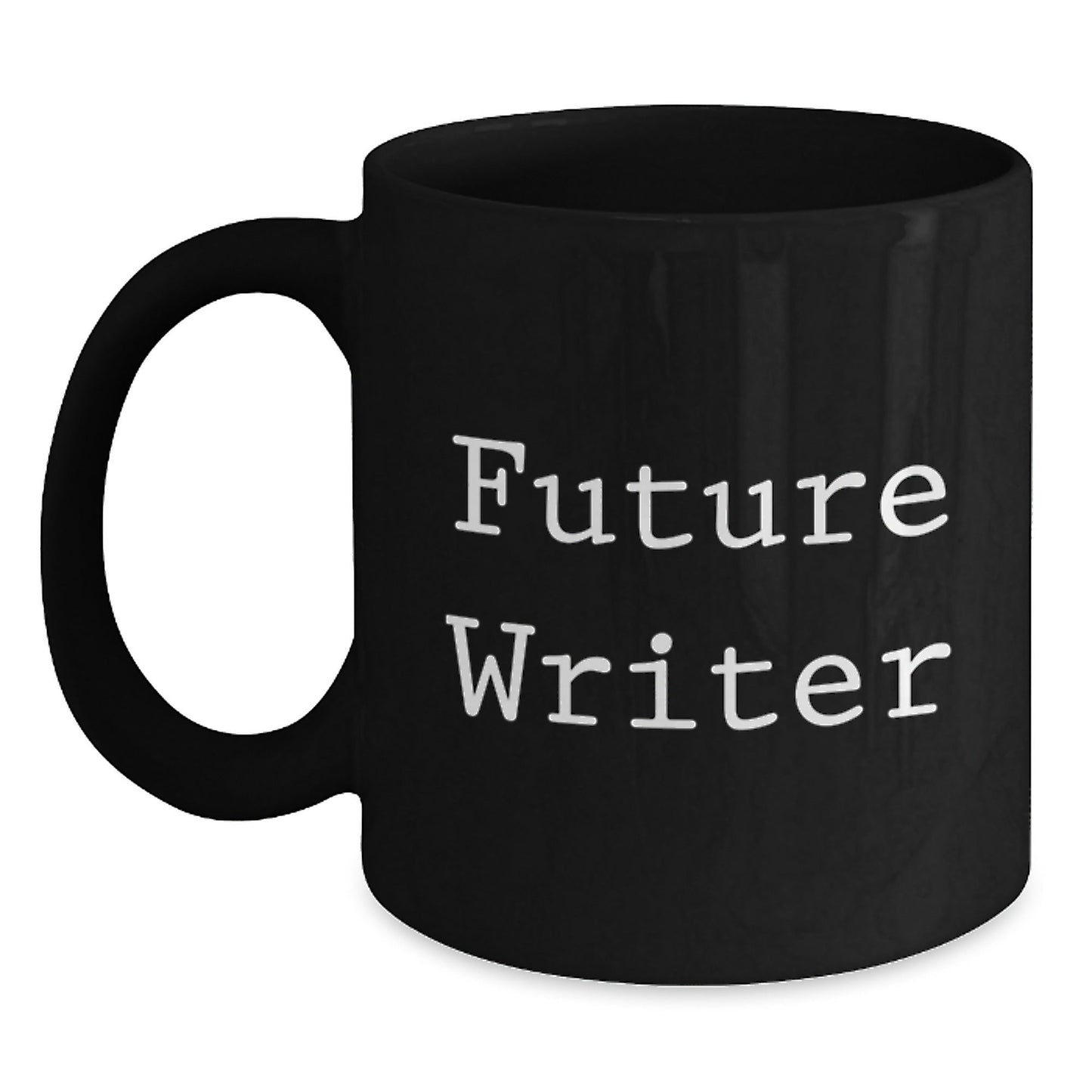 Funny Writer Gifts from Friends for Future Writers Graduation Unique Gifts, Black Coffee Mug, 'Future Writer' - Victory Thru Vision