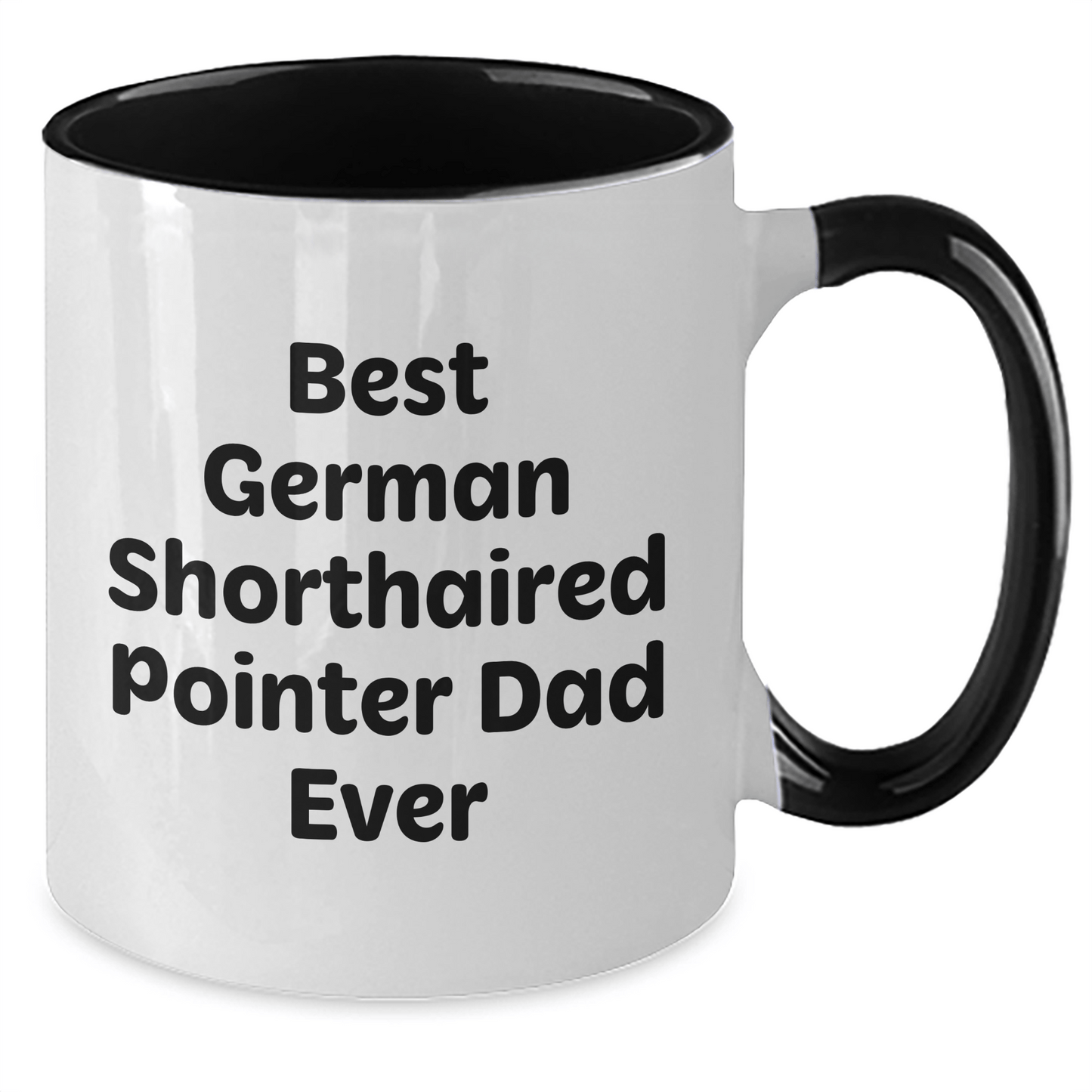 German Shorthaired Pointer Dog Lovers Funny Two Tone Coffee Mugs Gifts from Men for Best Dad Ever, Father's Day Unique Gifts - Victory Thru Vision
