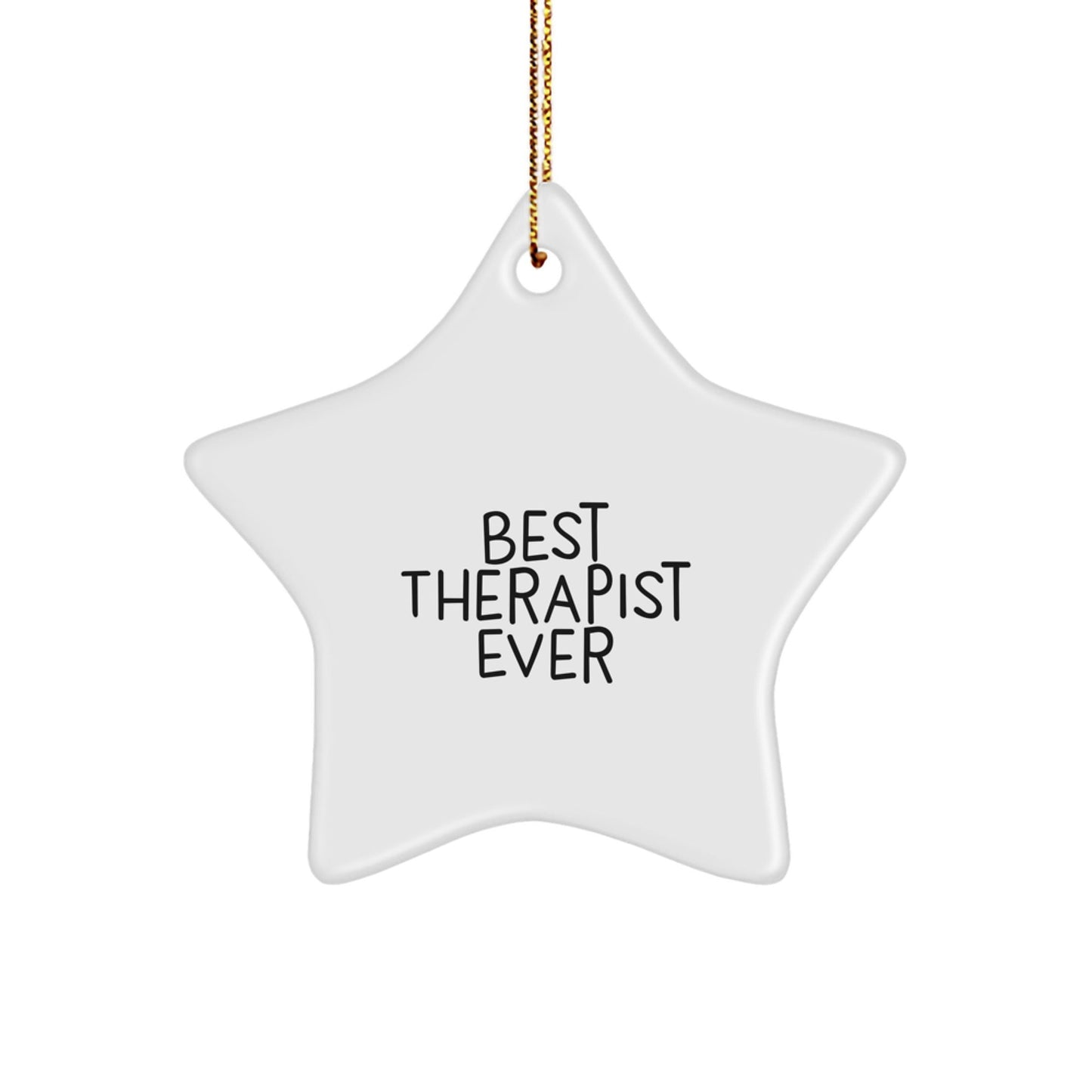 Gifts from Best Therapist Ever - 'You're the Star' Star Ornament for Therapist, Funny and Cute, Christmas Unique Gifts for Therapist - Victory Thru Vision