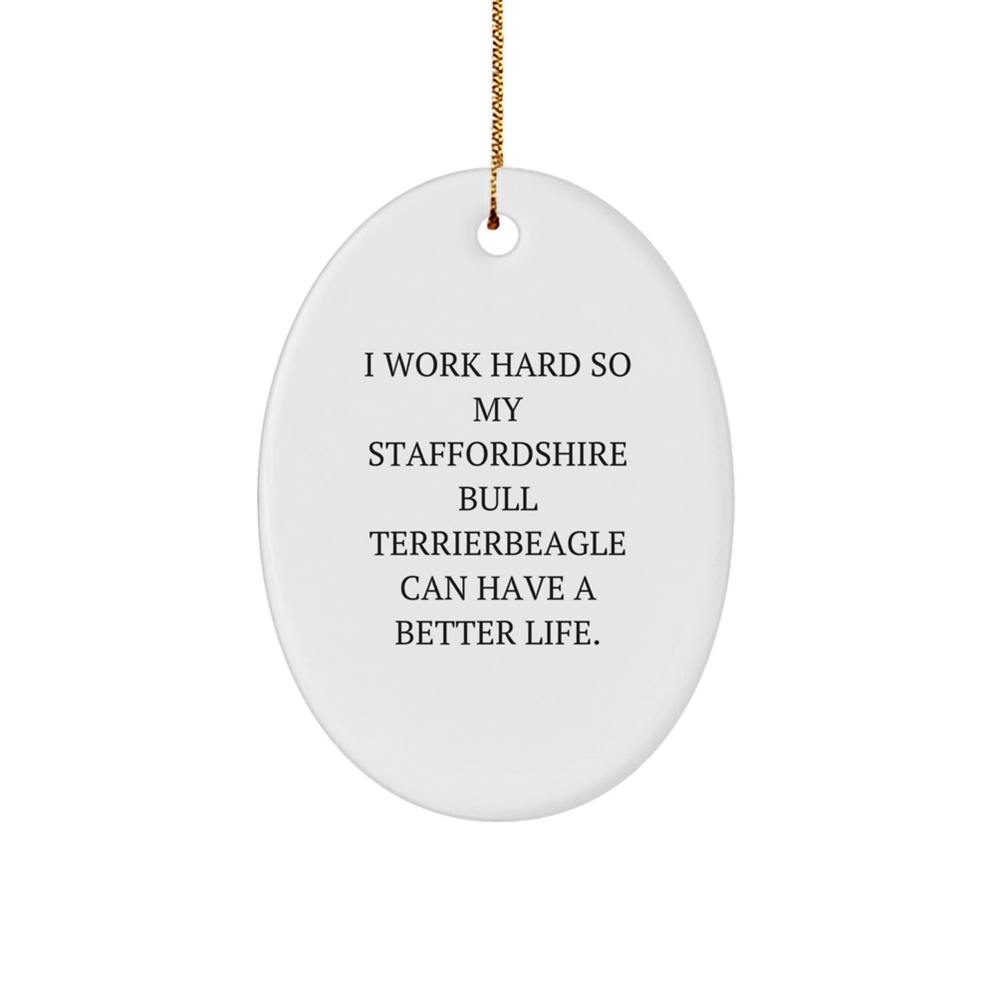 Gifts from Family for Staffordshire Bull Terrier Dog Lovers - Oval Ornament with Inspirational Quote - Unique Christmas Unique Gift for Friends, Coworkers, or Men - Victory Thru Vision