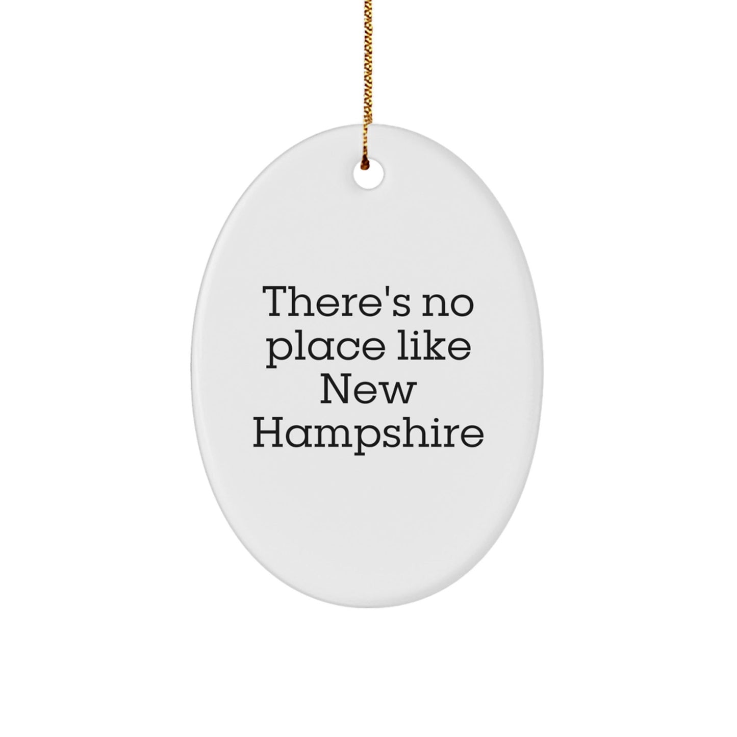 Gifts from Friends and Family: 'There's No Place Like New Hampshire' Oval Ornament for Christmas, Unique New Hampshire Gifts - Victory Thru Vision