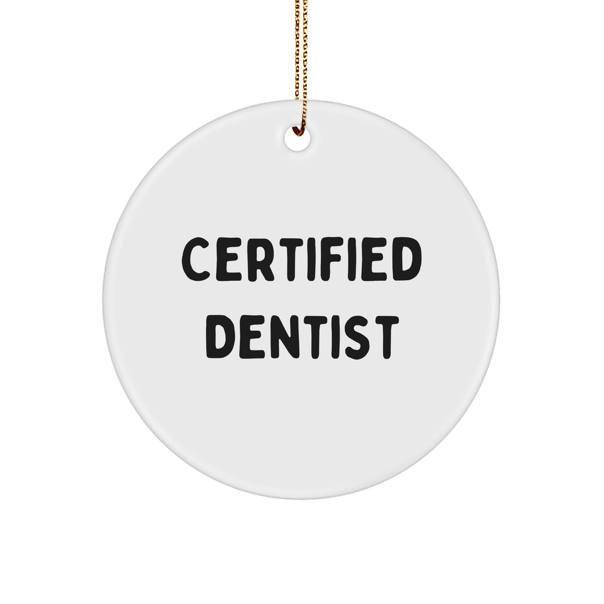 Gifts from Friends for a Certified Dentist's Christmas - Funny Circle Ornament, 'A Smile is the Best Medicine', White Color, 2.75" Tall, Made from Durable MDF, Perfect for Dentist Gifts - Victory Thru Vision