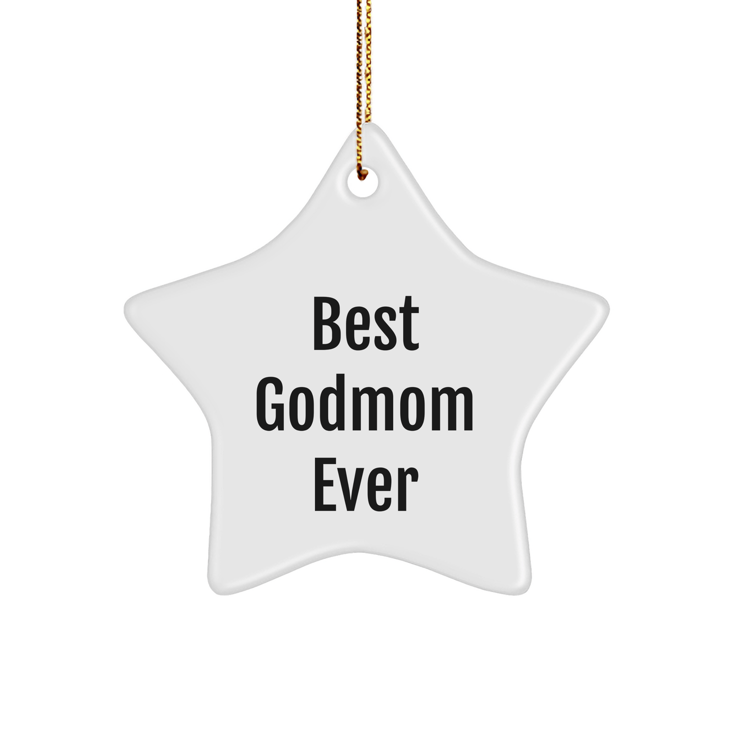 Gifts from Men to Best Godmom Ever Star Ornament for Christmas, White Star Shaped Godmom Gifts - Victory Thru Vision