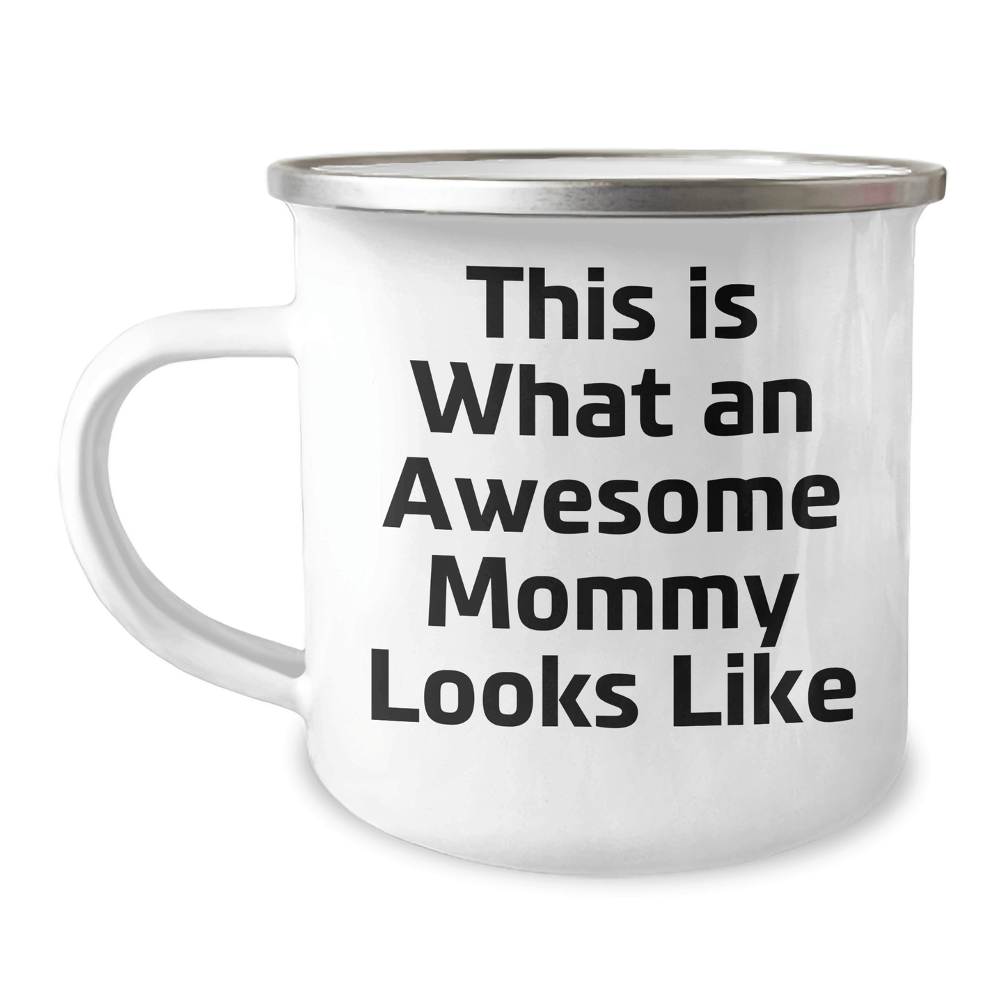 Gifts from Mommy Friends for Awesome Mommy Graduation Camping Mugs with Inspirational Quote, This Is What An Awesome Mommy Looks Like - Victory Thru Vision