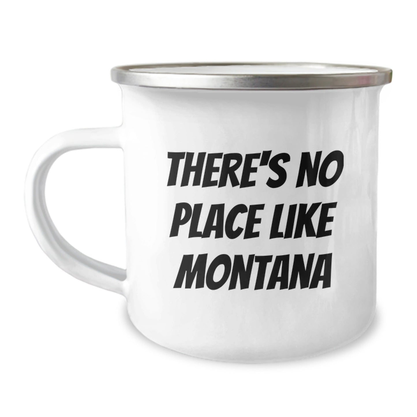 Gifts from Montana Men for Montana Lovers - 'There's No Place Like Montana' Funny Camping Mug, Birthday Unique Gift - Victory Thru Vision