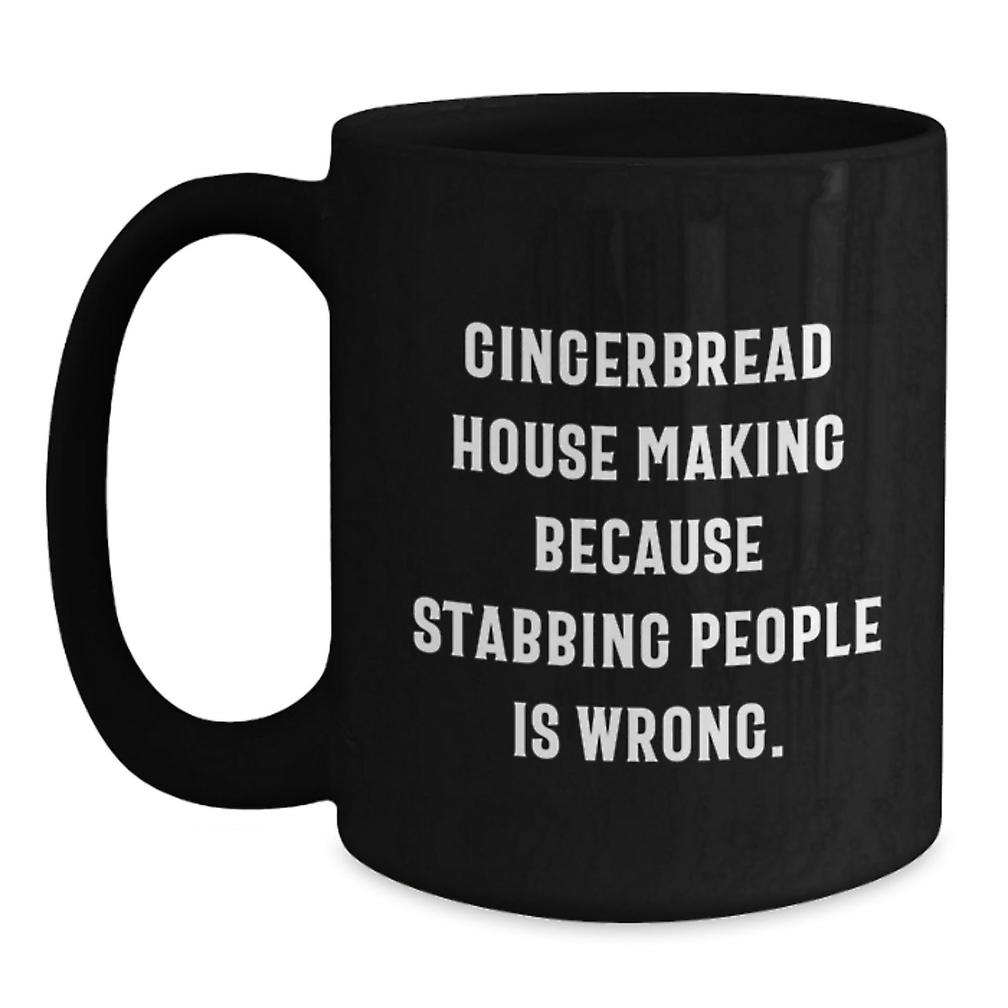 Gingerbread House Making Humor Graduation Gifts from Friends, Coworkers, or Family - Black Coffee Mug, 11oz or 15oz, Microwave and Dishwasher Safe - Victory Thru Vision
