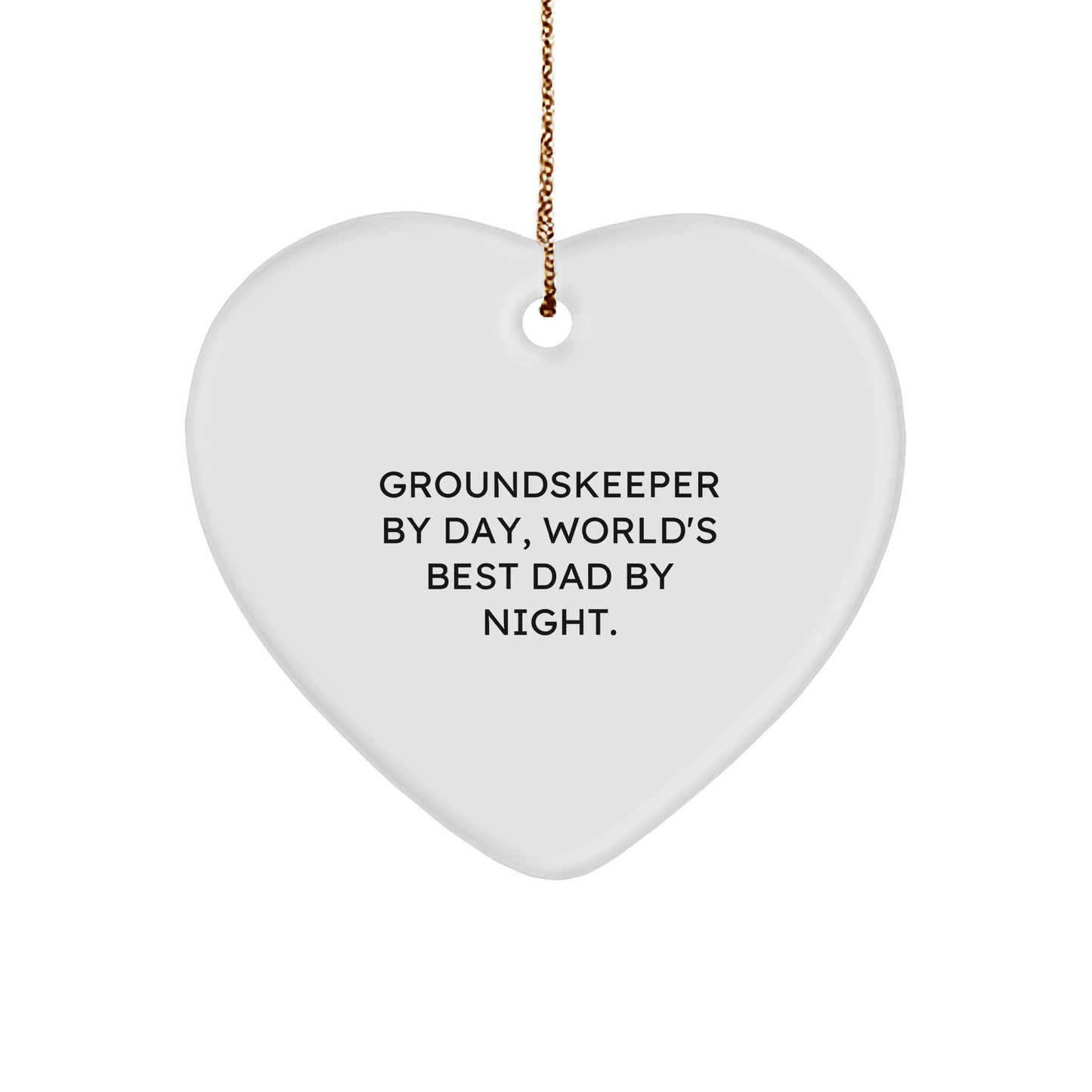 groundskeeper Gifts from Men, Funny Heart Ornament for groundskeeper By Day, World's Best Dad By Night, Christmas Unique Present - Victory Thru Vision