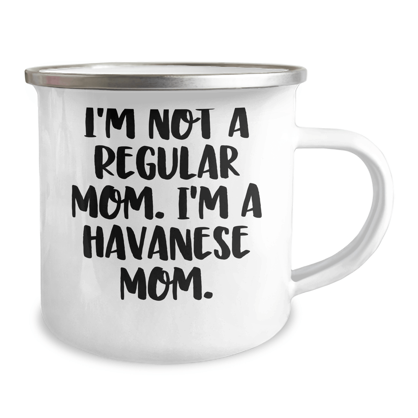 Havanese Dog Gifts, Funny Quote Mug, Camping Mug for Havanese Moms, Gifts from Mom to Havanese Dog Lovers, Havanese Mom Graduation Unique Gifts - Victory Thru Vision
