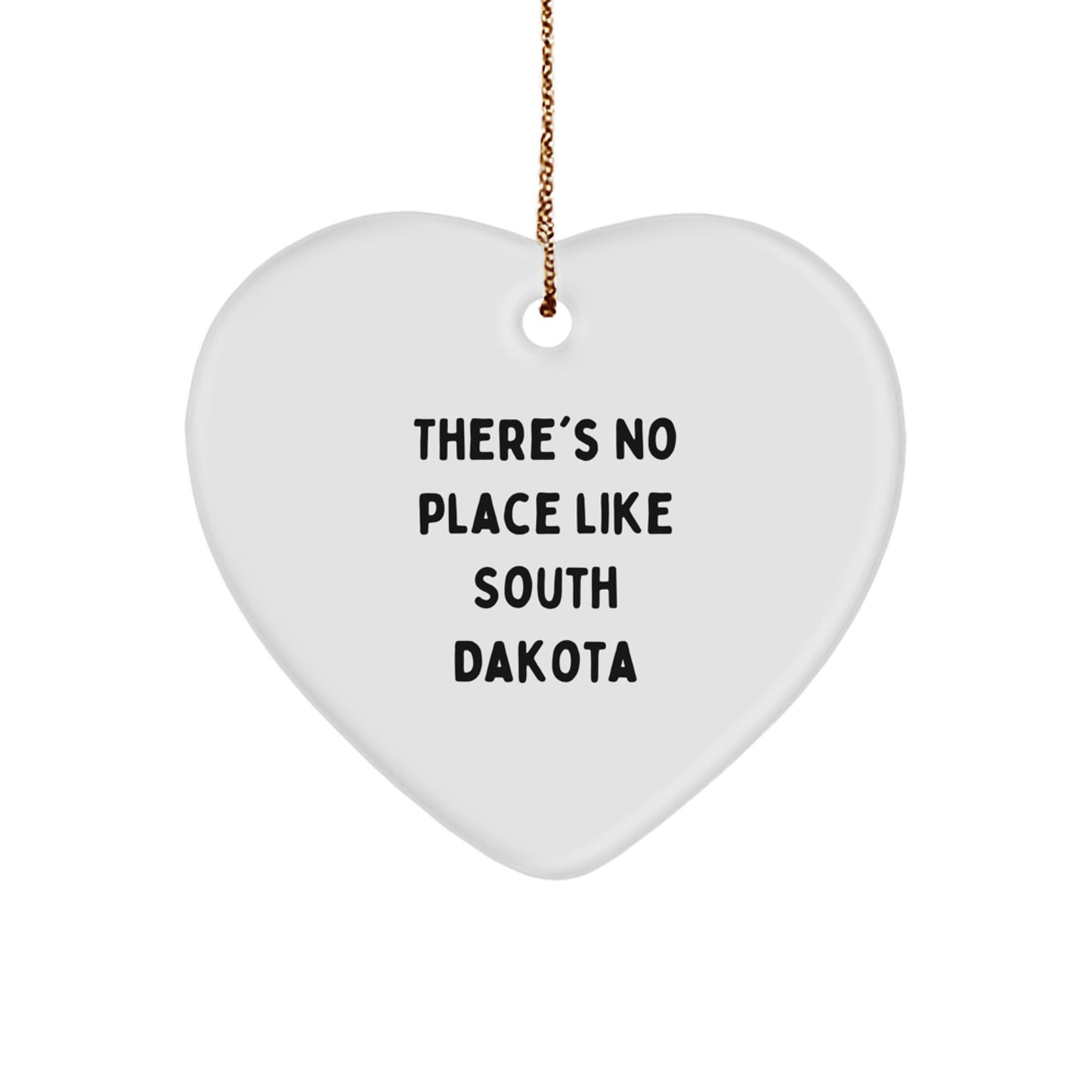 Funny Heart Ornament Gifts from Men to Women in South Dakota - There's No Place Like South Dakota Christmas Unique Gifts - Image 1