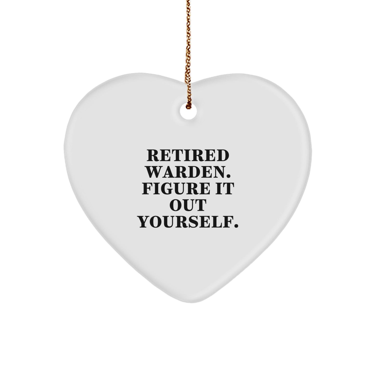 Funny Warden Heart Ornament Gifts from Men to Friends for Christmas - Image 1