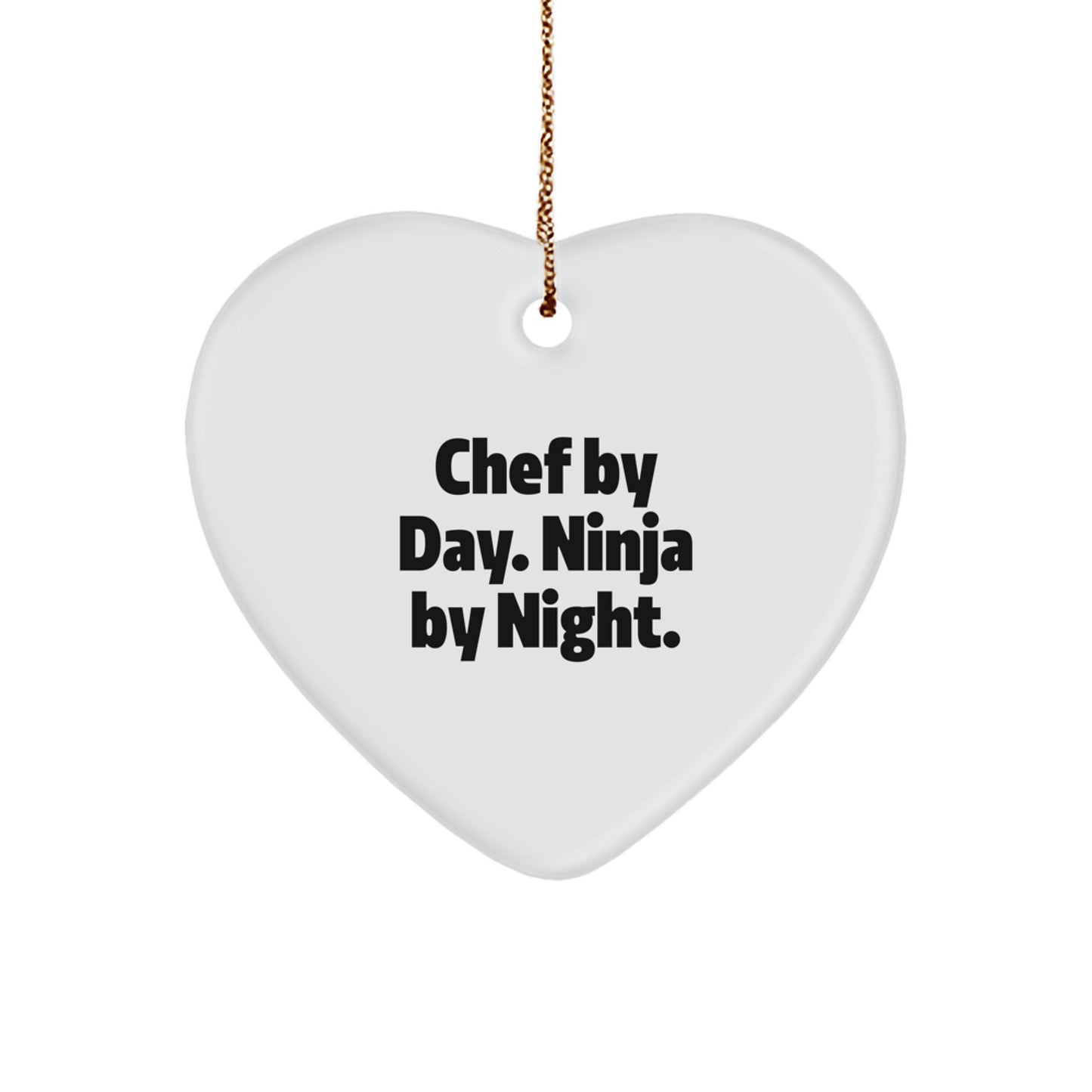 Gifts from Men for Their Chef Friends - Funny Chef By Day Heart Ornament, White Color, Heart Shaped - Image 1