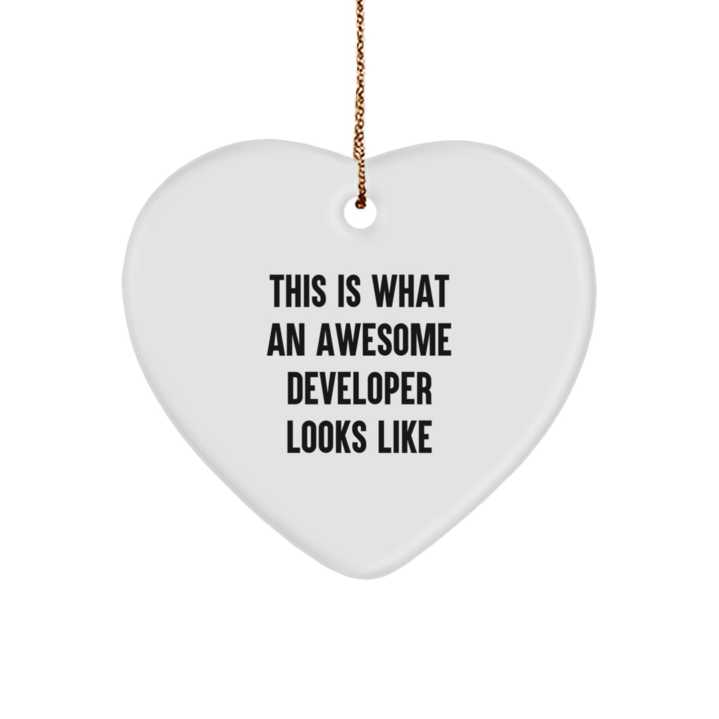 Funny Developer Gifts from Friends - This Is What an Awesome Developer Looks Like Heart Ornament for Christmas Unique Gifts - Image 1