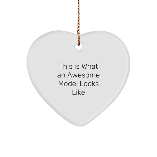 Funny Model Gifts from Friends for Men with 'This Is What An Awesome Model Looks Like' Heart Ornament, Christmas Unique Gifts - Image 1