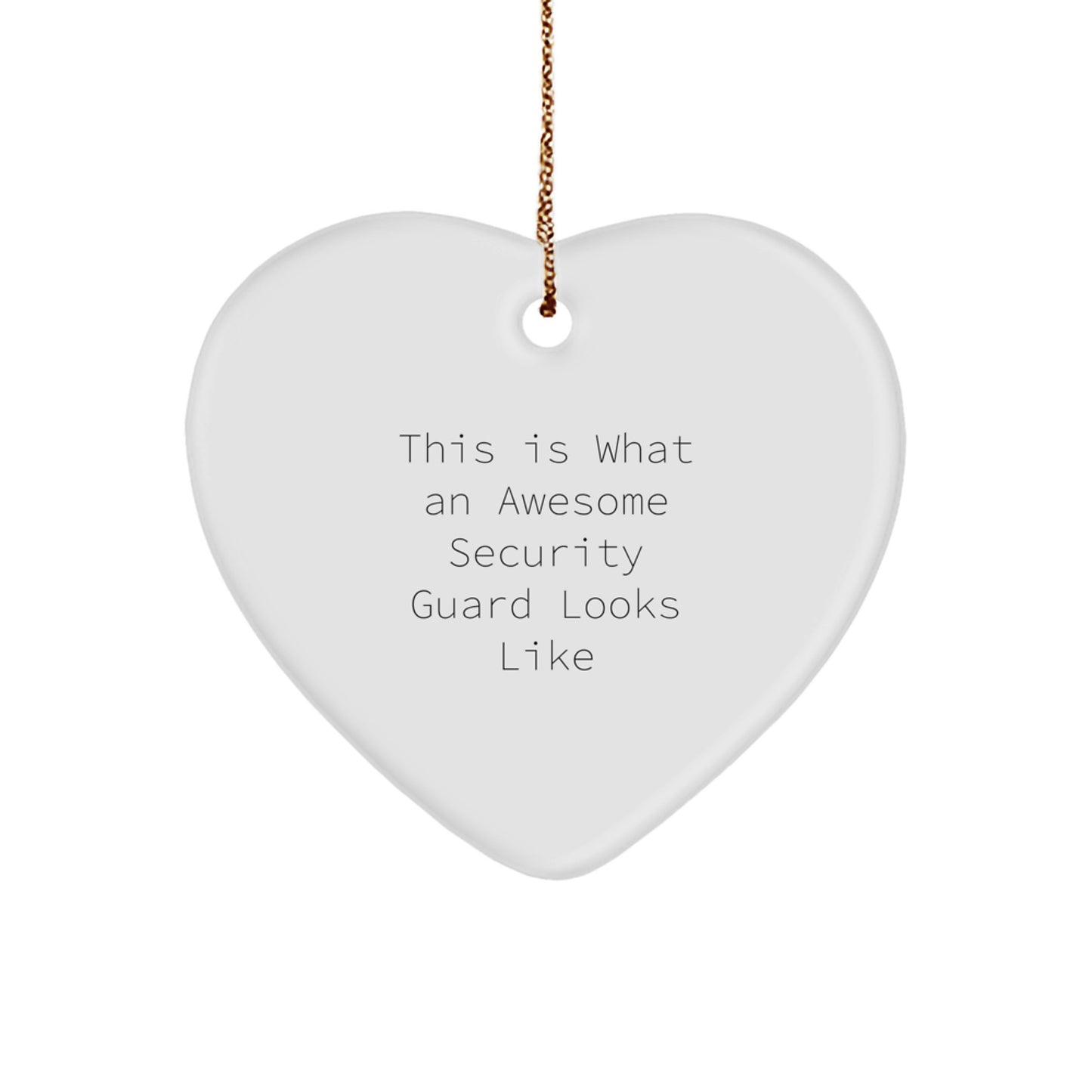 Funny Security Guard Heart Ornament Gifts from Friends for Security Guard Men Women Coworkers Family - Image 1