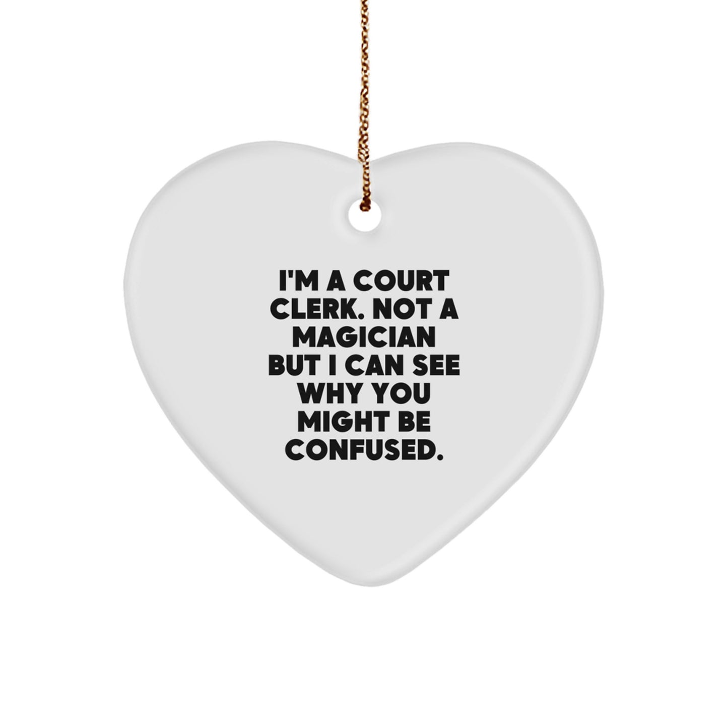 Funny Court Clerk Heart Ornament Gifts from Friends and Family for Court Clerk Christmas Unique Presents - Image 1