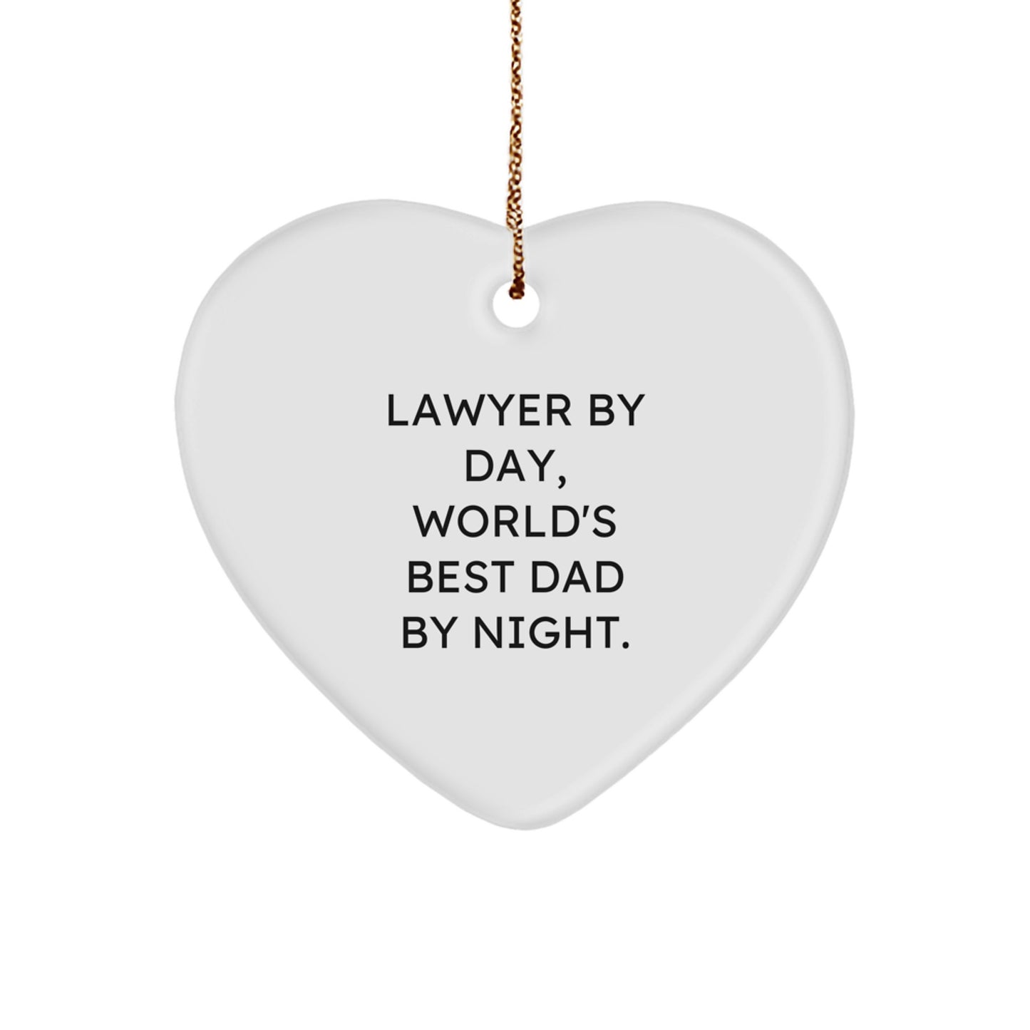 Lawyer Gifts for Men, Funny Heart Ornament with 'Lawyer By Day, World's Best Dad By Night' Quote, Christmas Unique Gifts from Son to Dad - Image 1