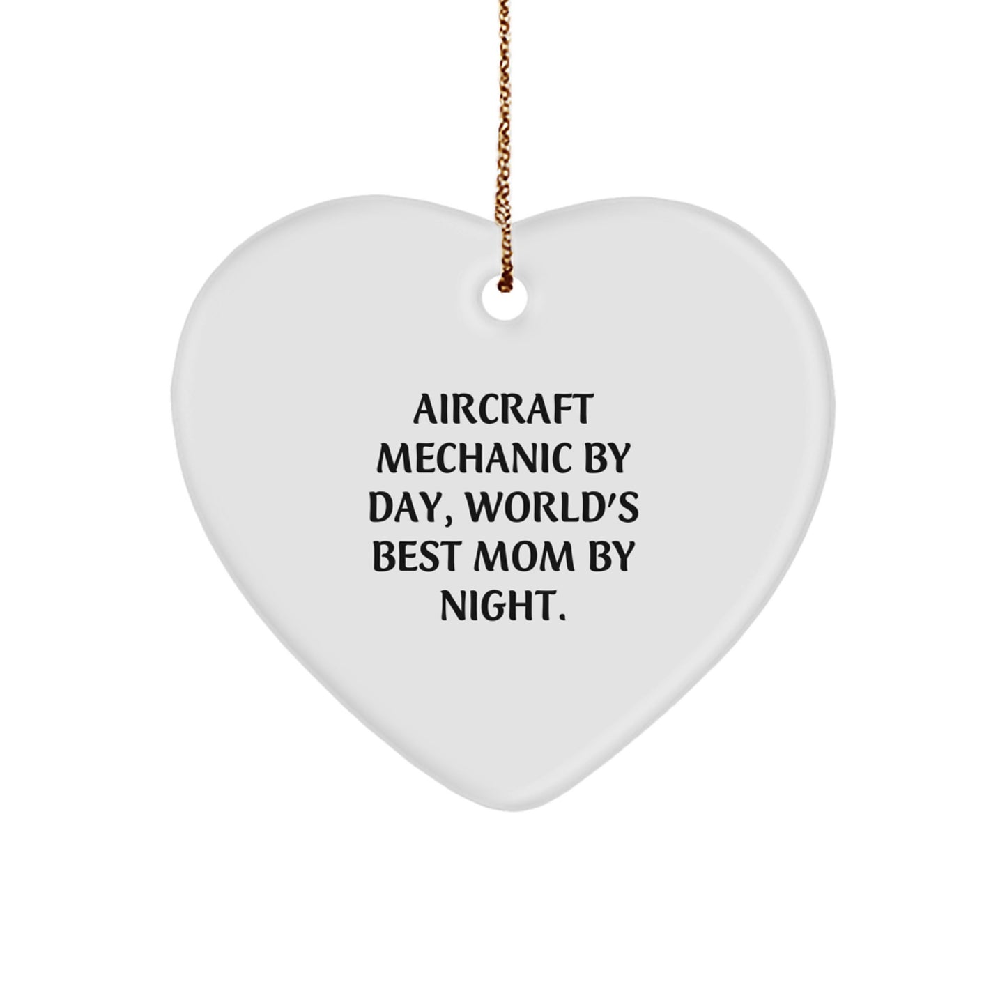 Funny Heart Ornament Gifts from Mom to Dad Aircraft Mechanic By Day, Unique Christmas Ideas for Family - Image 1