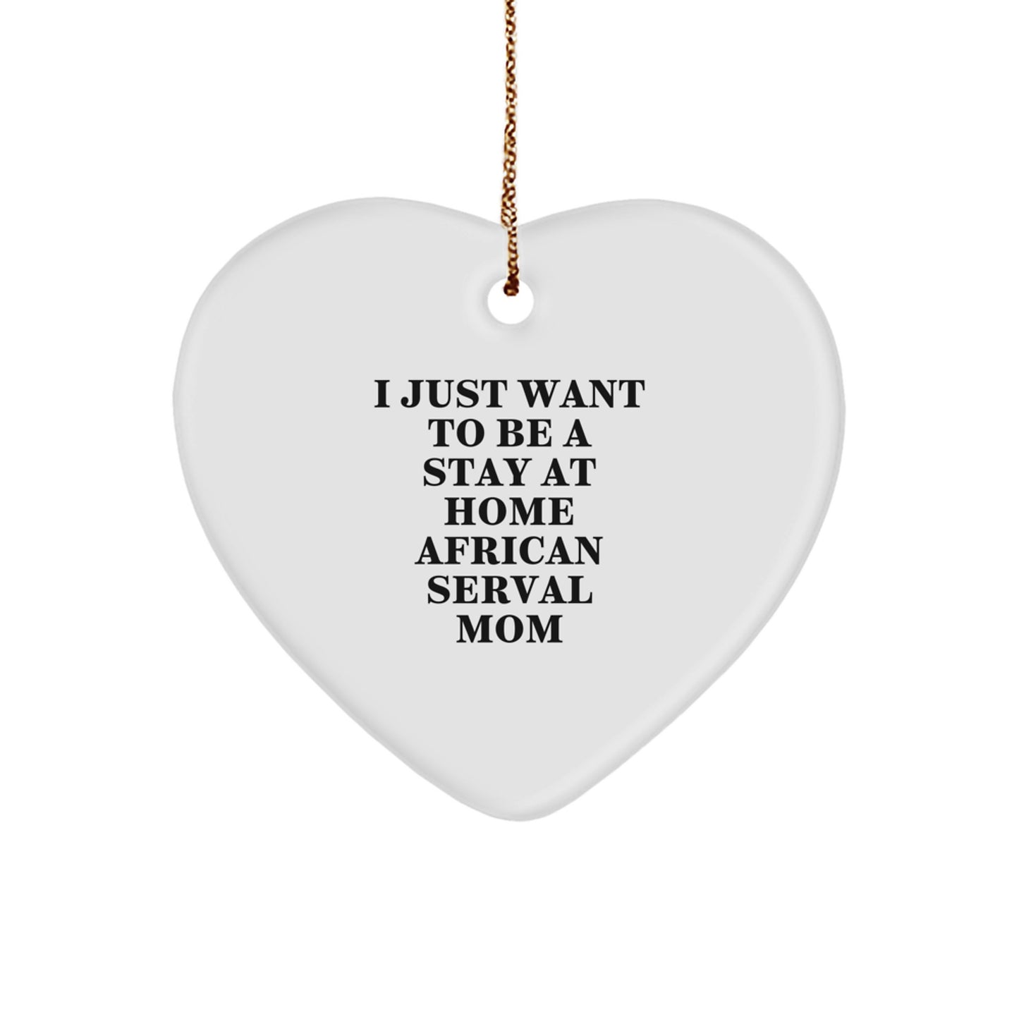 Funny African Serval Cat Mom Heart Ornament Gifts for African Serval Cat Lovers, Christmas Unique from Mom to Family - Image 1