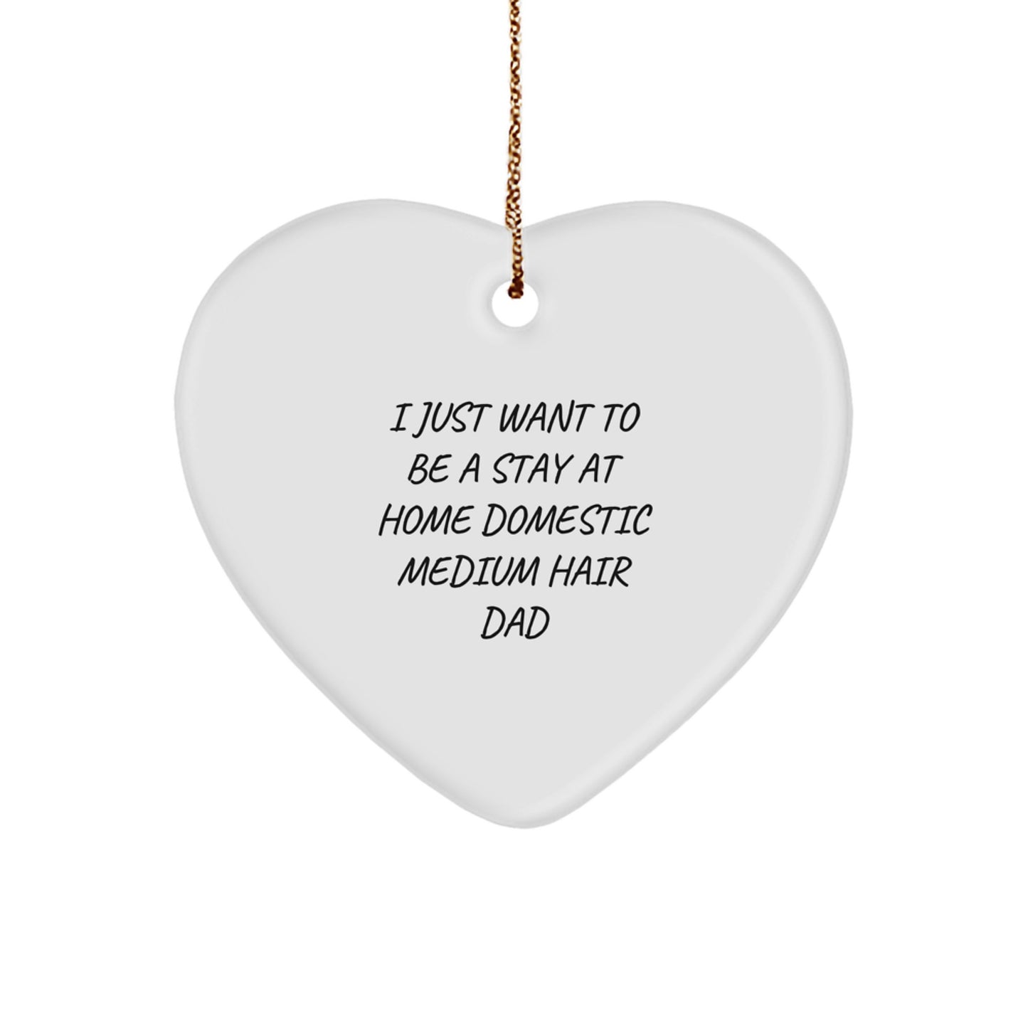 Funny Domestic Medium Hair Gifts from Men for Stay At Home Dad Heart Ornament, Christmas Unique Gifts - Image 1