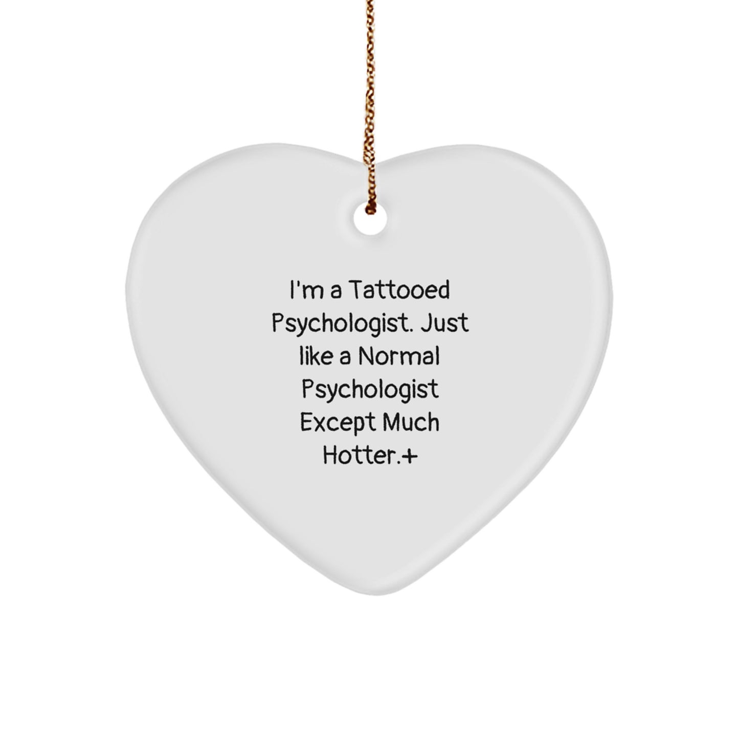 Funny Psychologist Heart Ornament Gifts from Men for Psychologist Friends - Christmas Unique Gifts - Image 1