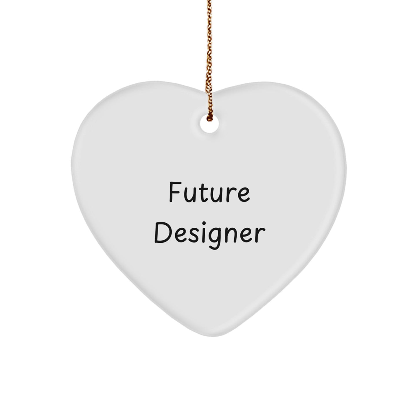 Future Designer Gifts from Family - Inspirational Heart Ornament for Christmas Unique Gifts - Image 1