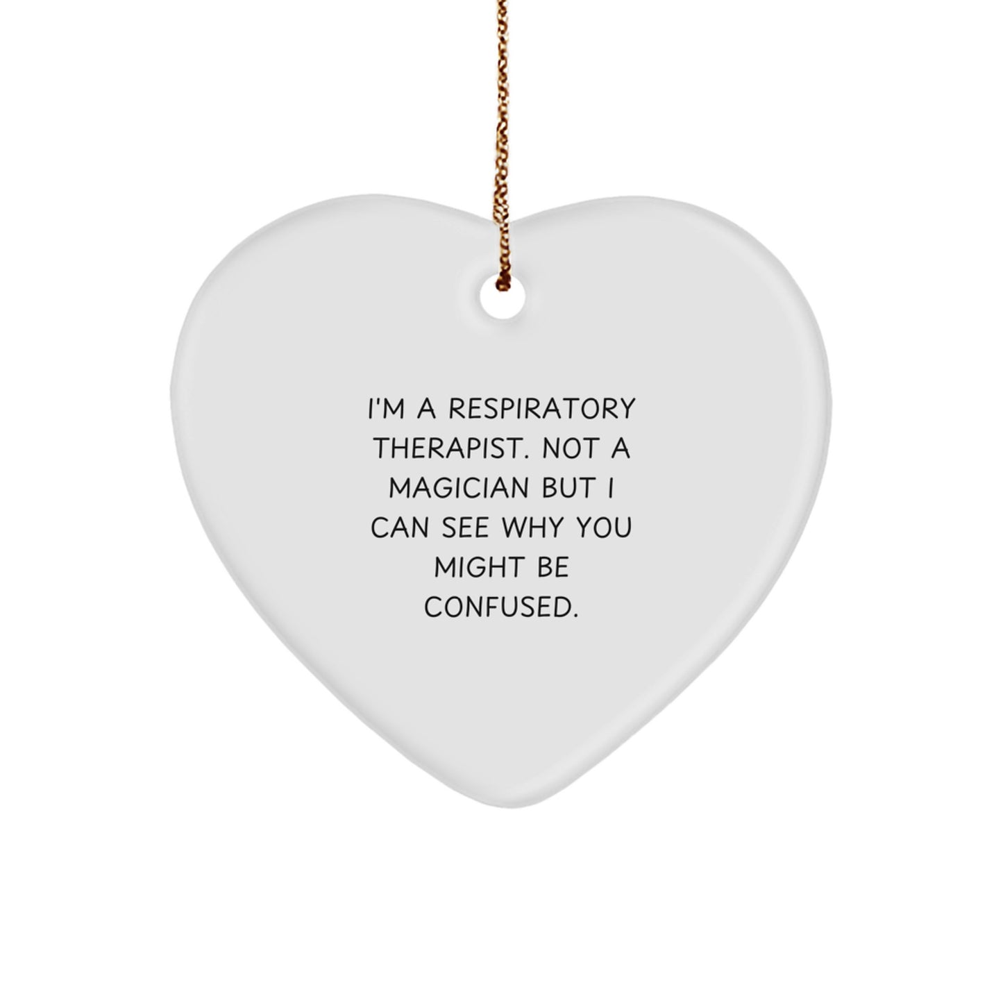 Funny Respiratory Therapist Gifts, Heart Ornament for Christmas Unique Gifts - Sent by Friends, Coworkers, Family to Respiratory Therapist Men, Women, Coworkers - Image 1