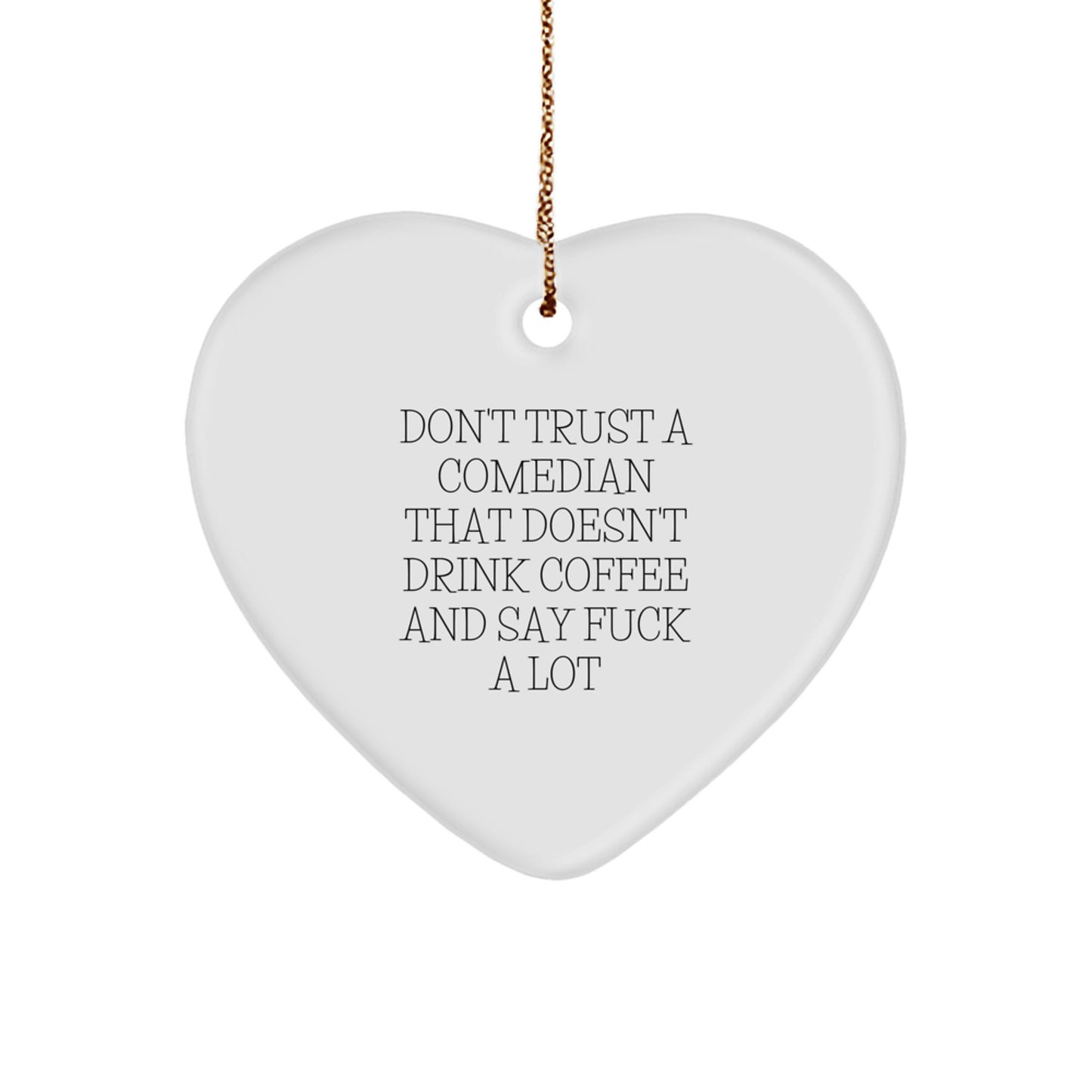 Funny Comedian Gifts from Friends for Christmas Unique Comedian Heart Ornament with Coffee and F Words Quote - Image 1