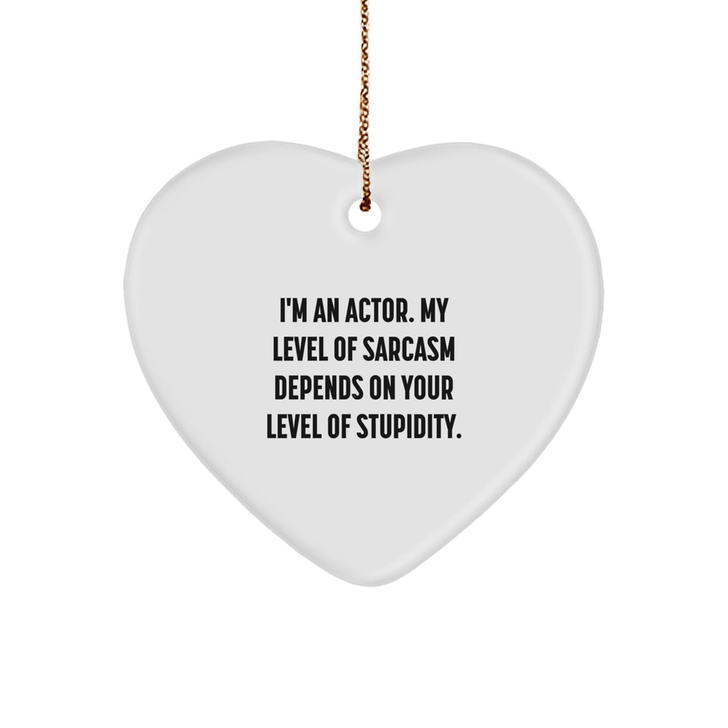 Funny Actor Heart Ornament, Gifts from Friends for Actor, Christmas Unique - Image 1