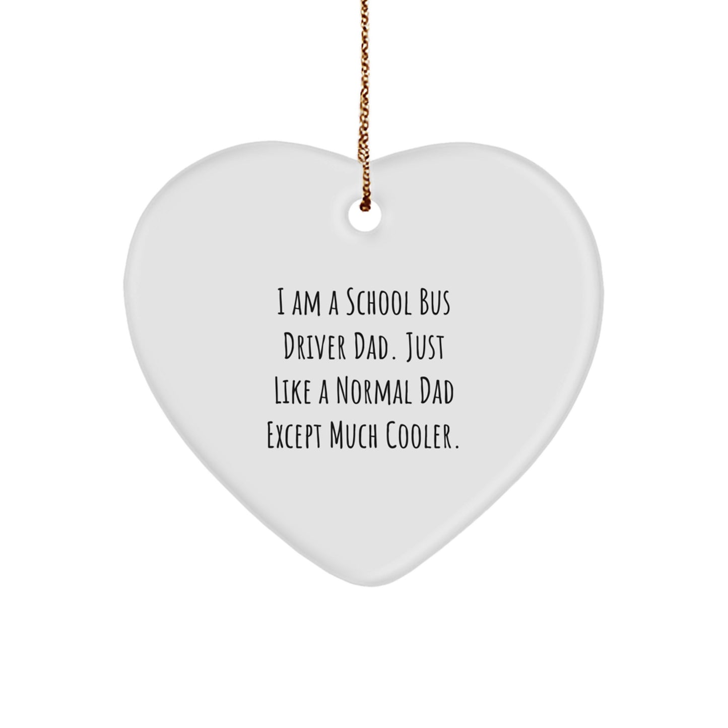 School Bus Driver Heart Ornament Gifts from Dad for Christmas Unique Presents - Image 1