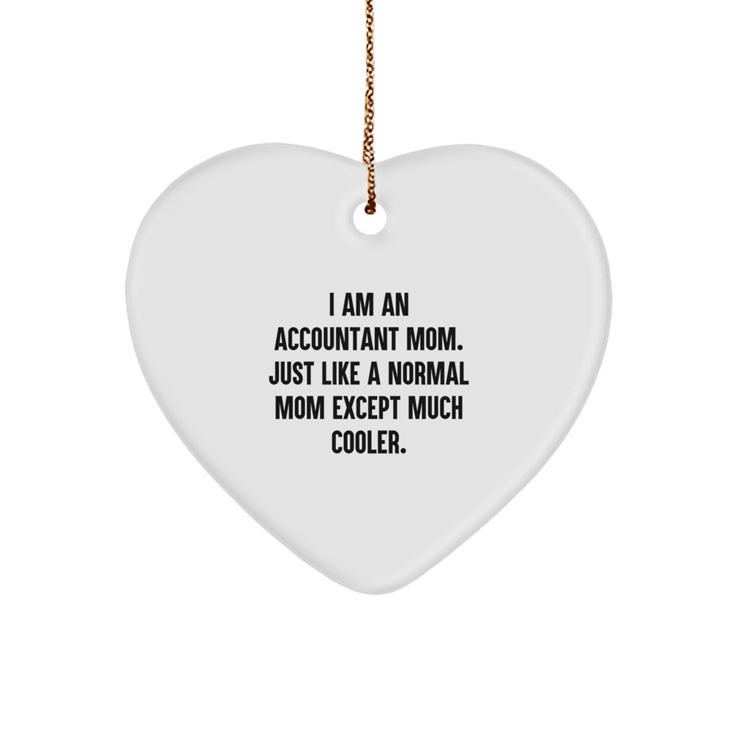 Funny Accountant Gifts for Mom, Heart Ornament from Husband, Daughter, Son, Friends or Coworkers for Christmas Unique Presents - Image 1