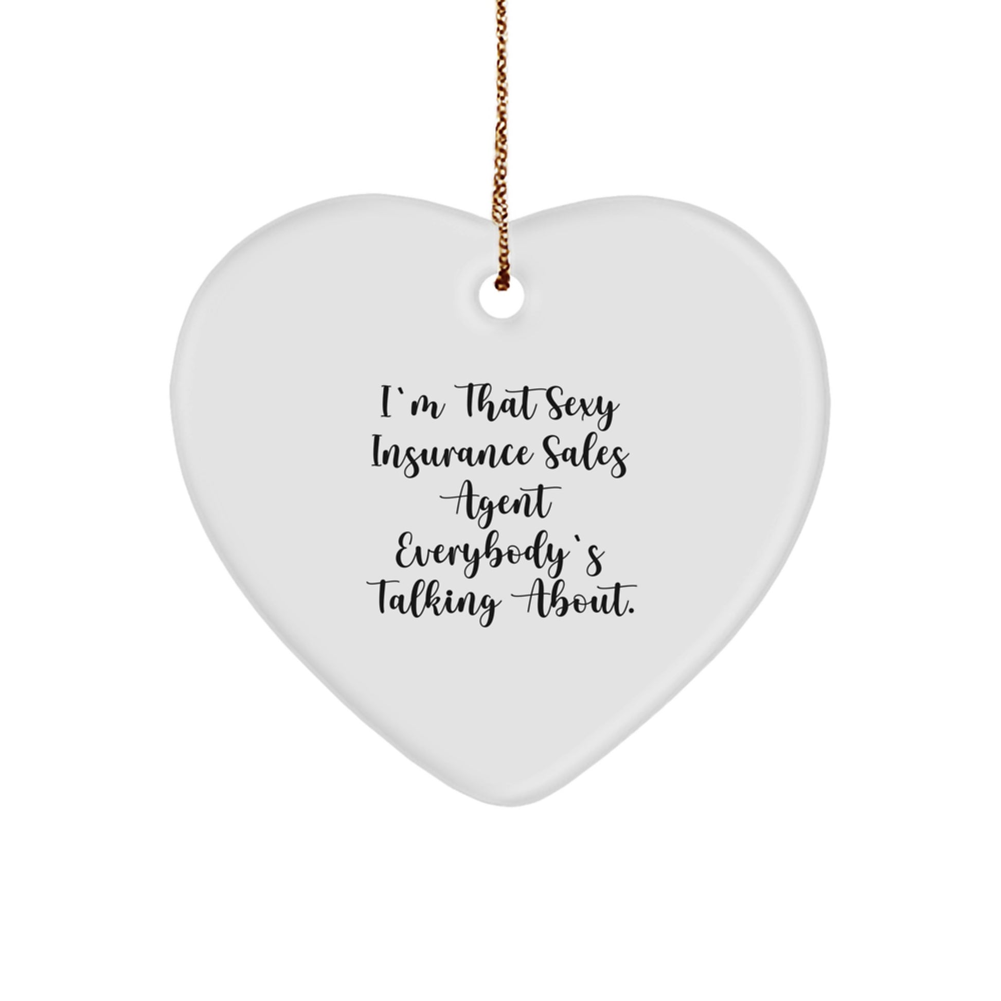 Sexy Insurance Sales Agent Gifts for Men - Funny Heart Ornament from Friends, Coworkers, Family - Christmas Unique Gifts for Insurance Agents - Image 1