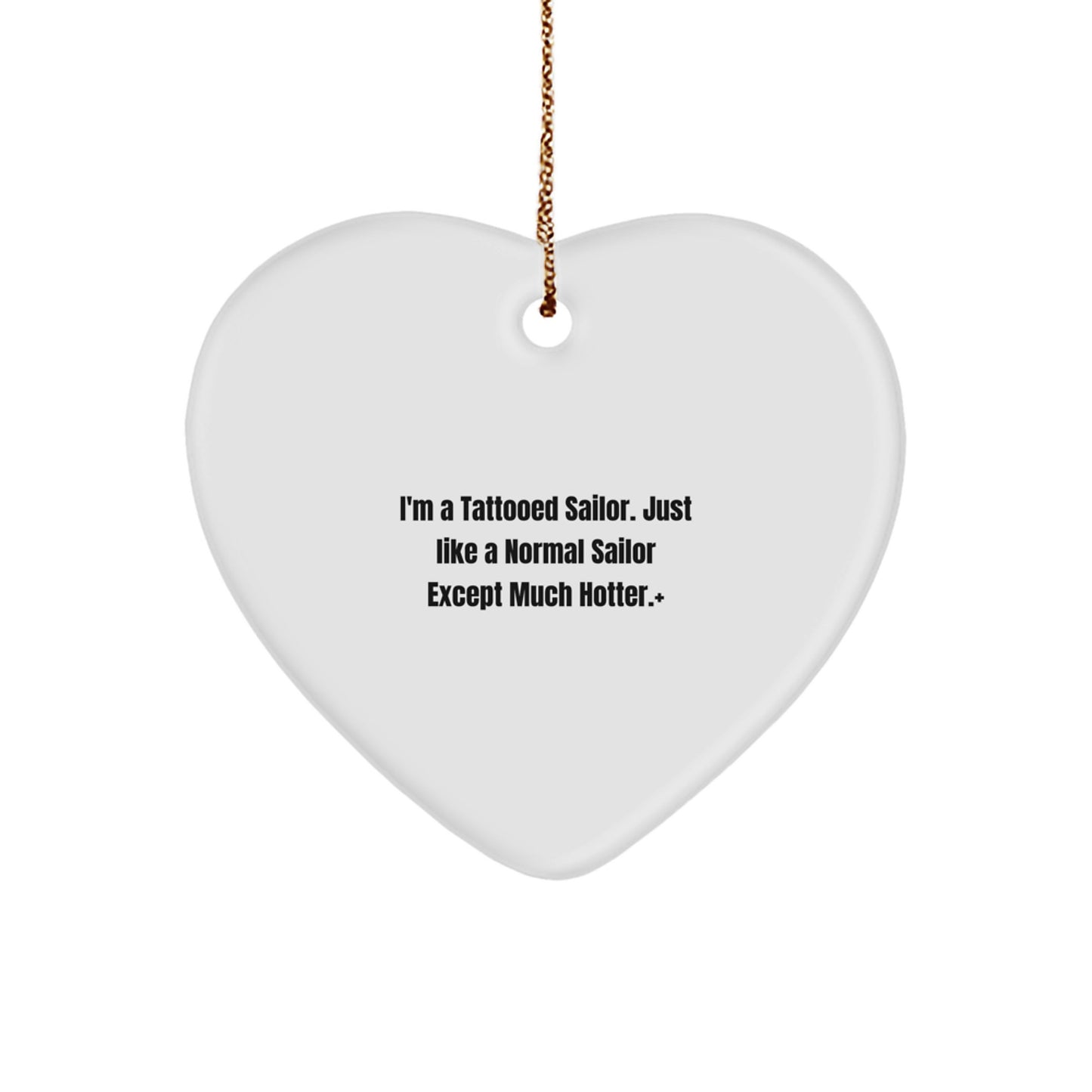 Funny Sailor Heart Ornament, Sailor Gifts for Men, Christmas Unique Gifts from Friends, Heart Shaped Ornament with Gold Cord - Image 1