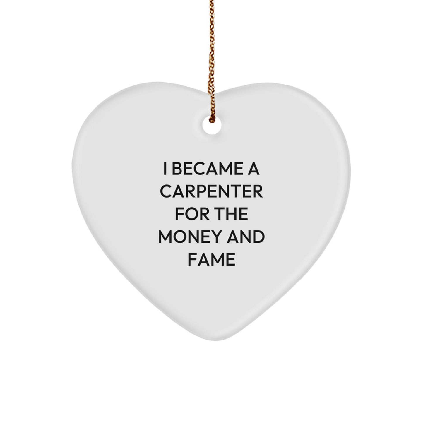 Funny Carpenter Gifts from Men for Christmas Unique Gifts - Heart Ornament for Him - Image 1